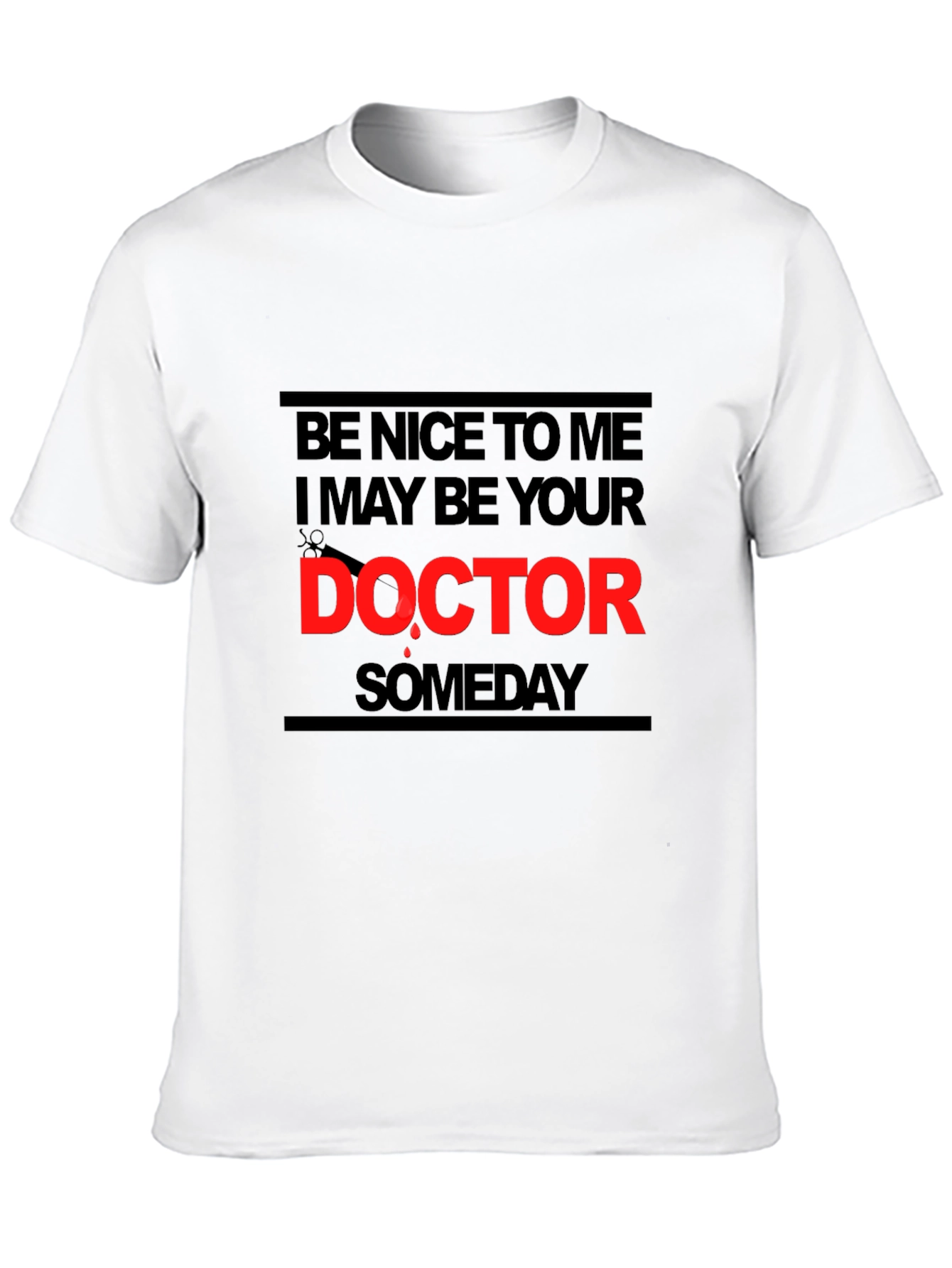 Black Be Nice To Me I May Be Your Doctor T-Shirt view 10