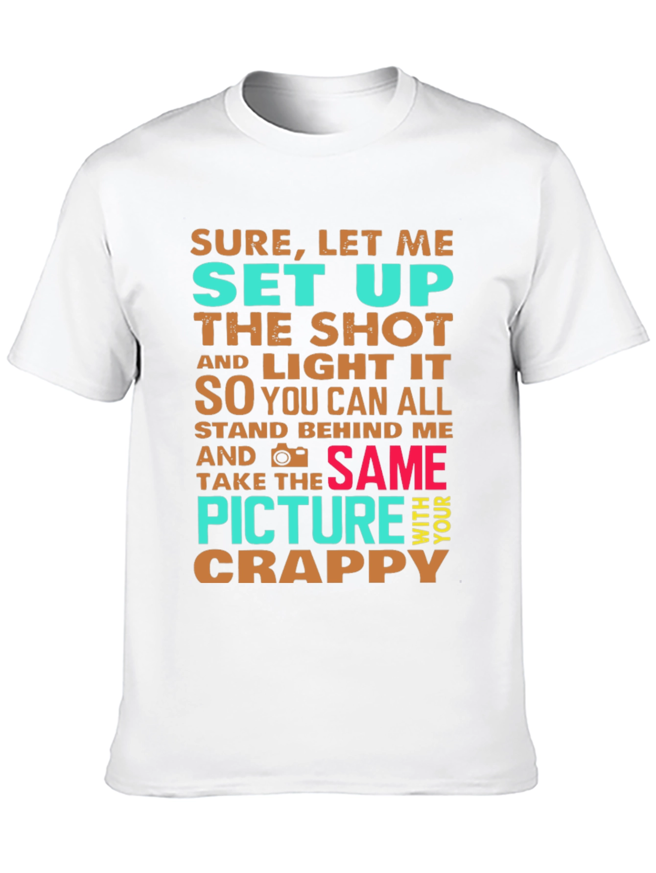 Black Funny Photographer T-Shirt - Set Up The Shot view 10