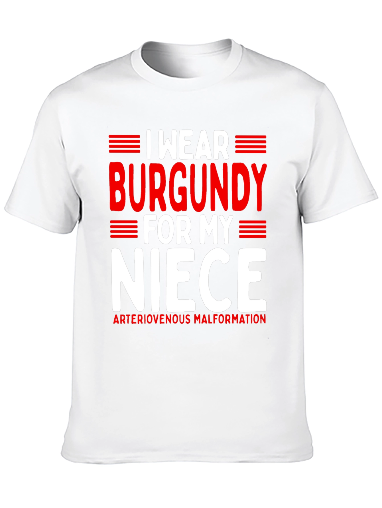 I Wear Burgundy For My Niece Awareness T-Shirt - 10