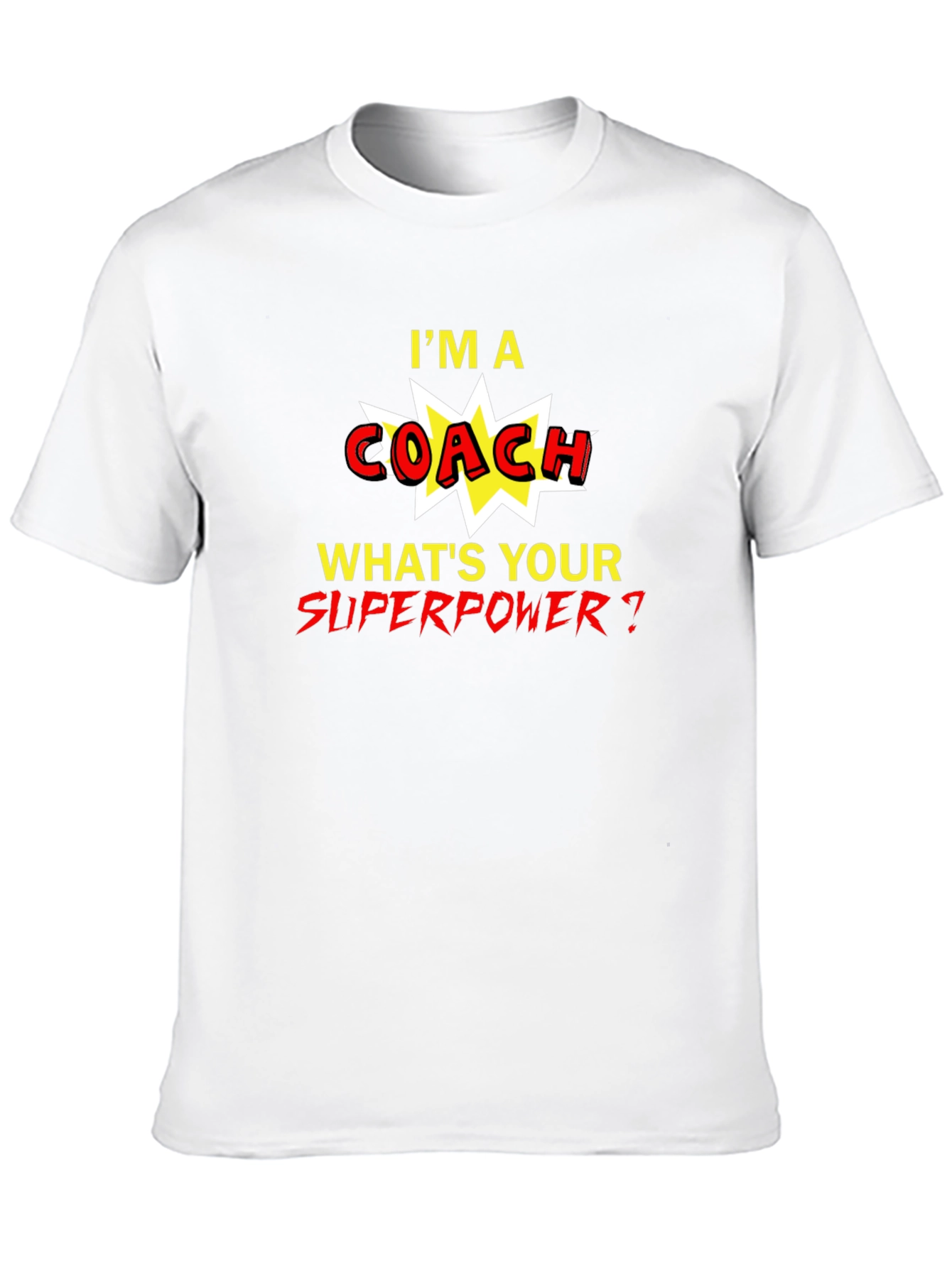 Black I'm A Coach, What's Your Superpower T-Shirt view 10
