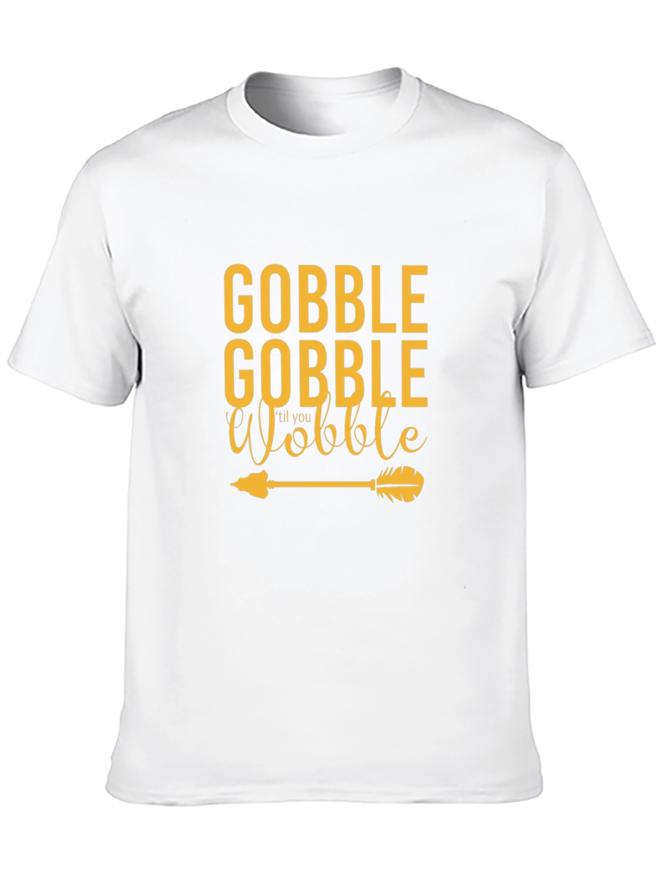 Gobble 'Til You Wobble Thanksgiving Tee - 10