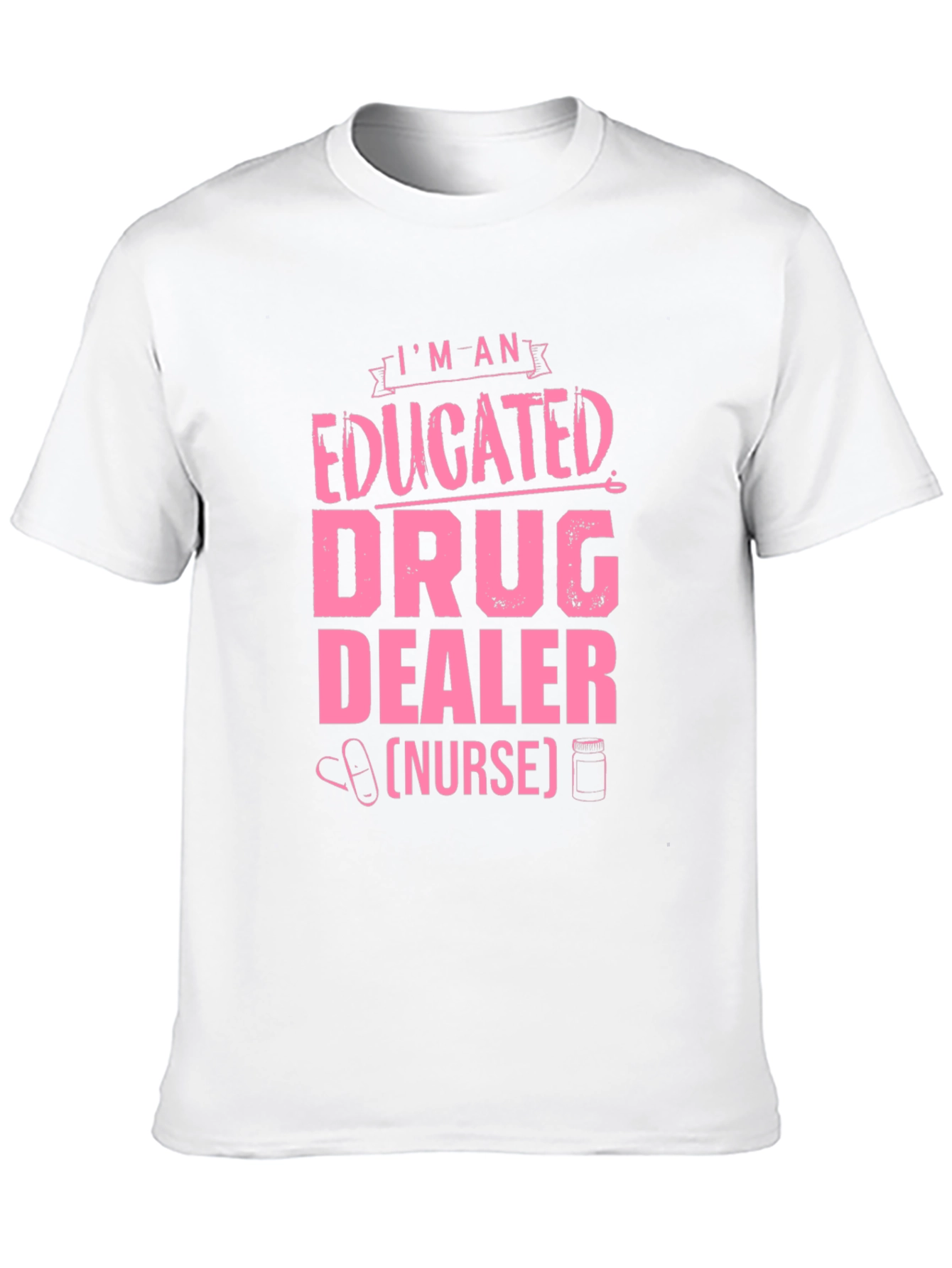 Black Educated Drug Dealer (Nurse) T-Shirt view 10