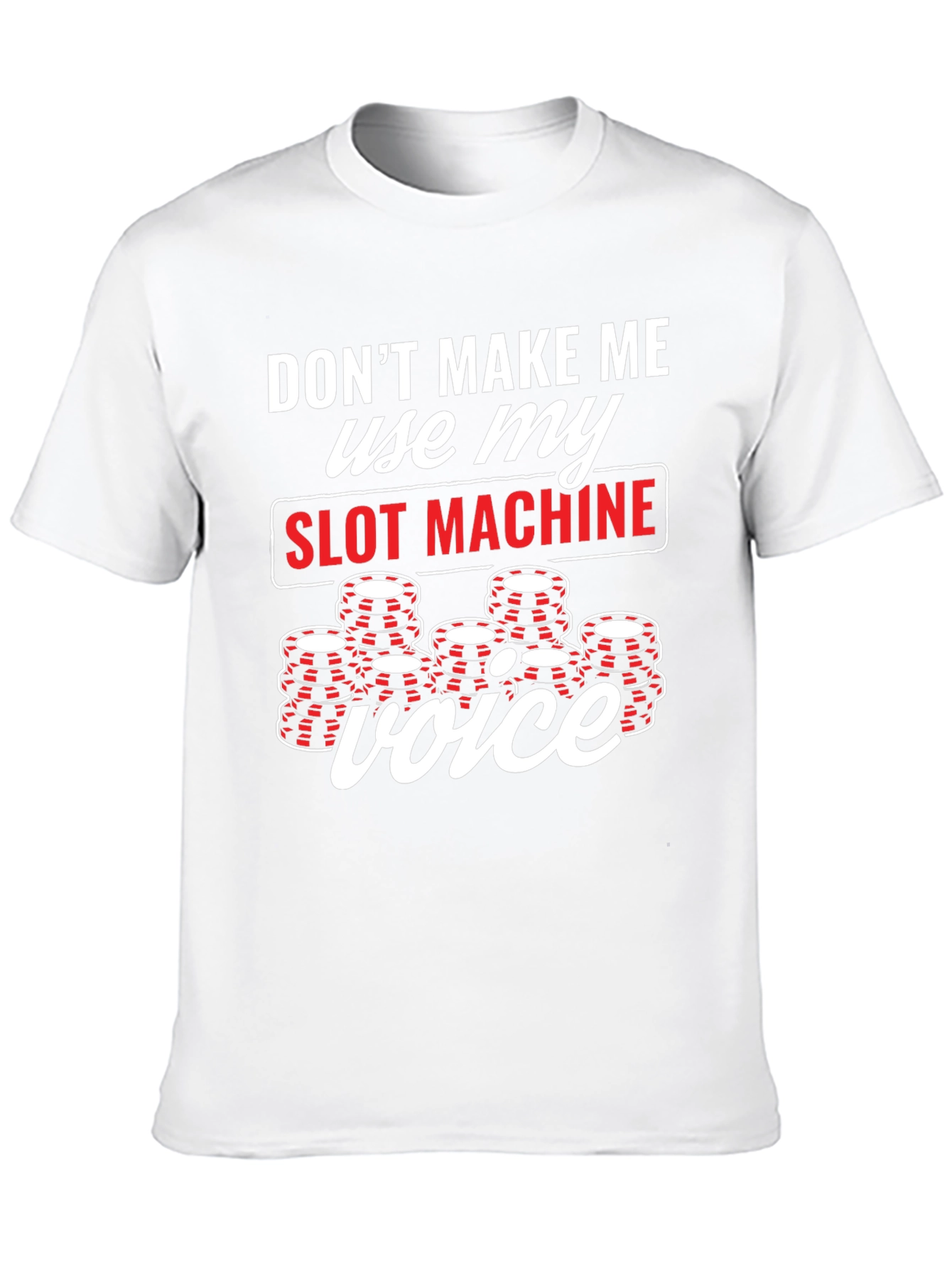 Black Don't Make Me Use My Slot Machine Voice T-Shirt view 10