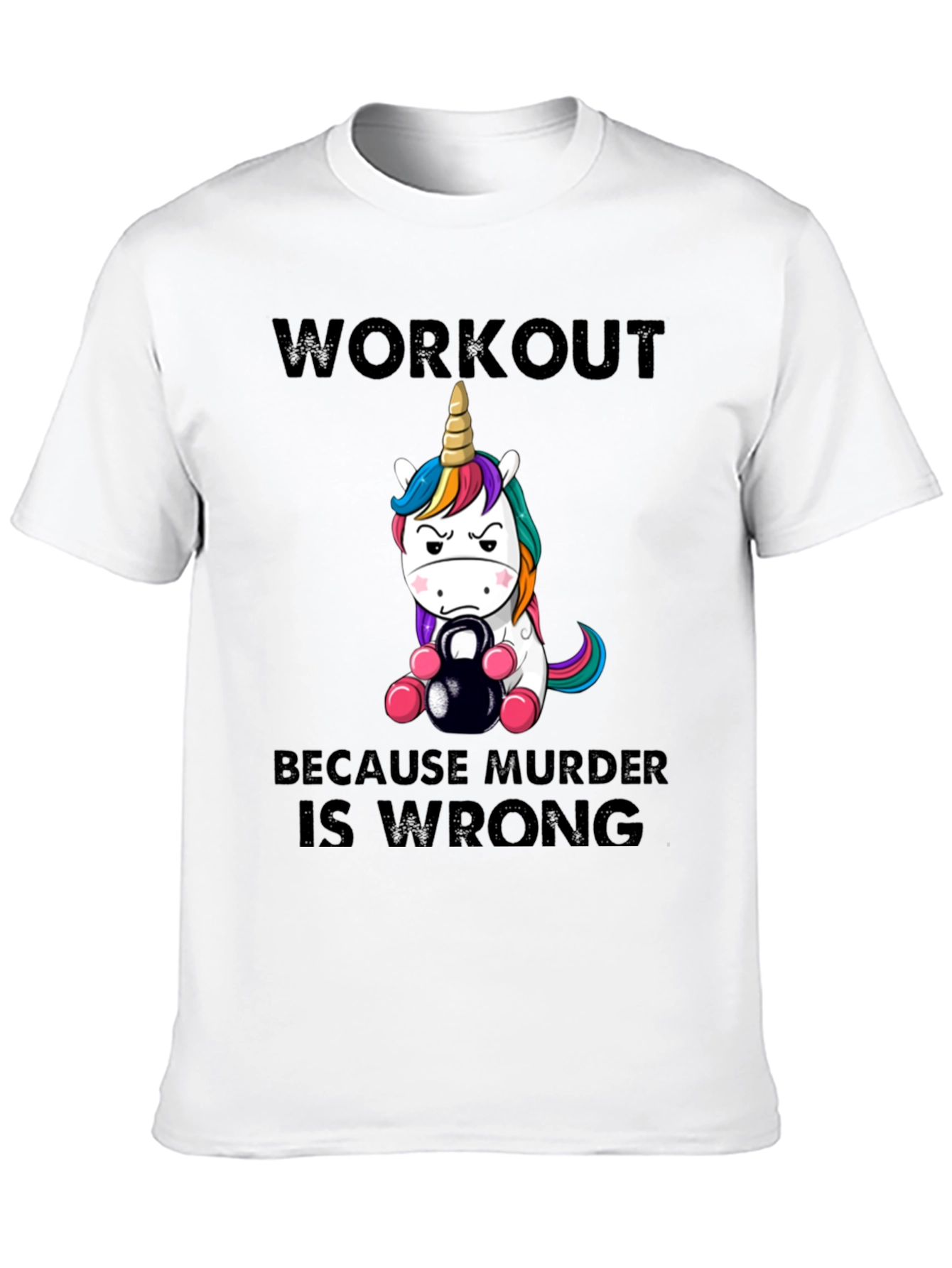Black Workout Because Murder is Wrong Unisex T-Shirt view 10