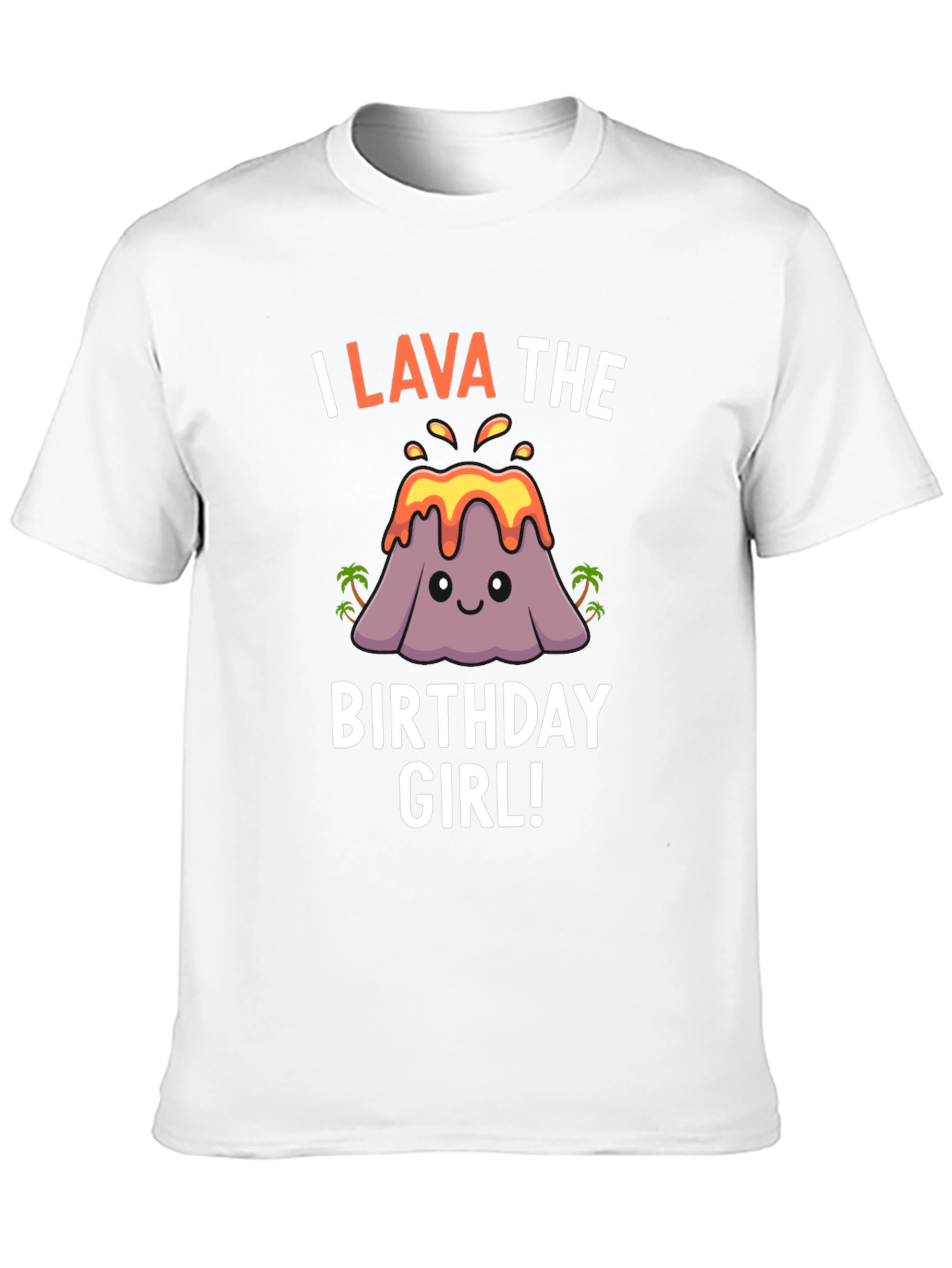 Black I Lava the Birthday Girl T-Shirt - Fun Volcano Design view 10
