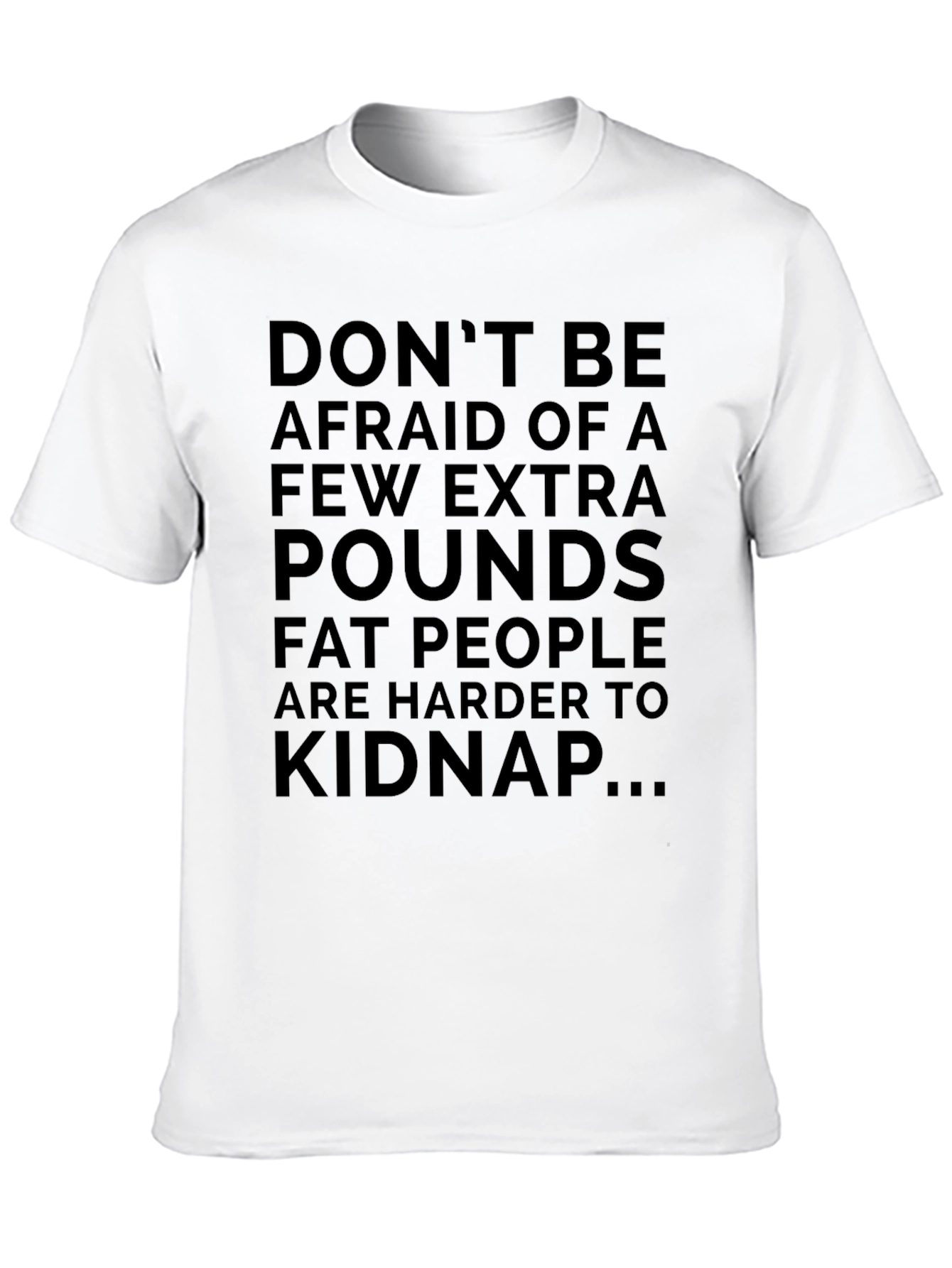 Black Funny 'Don't Be Afraid' Graphic Tee view 10