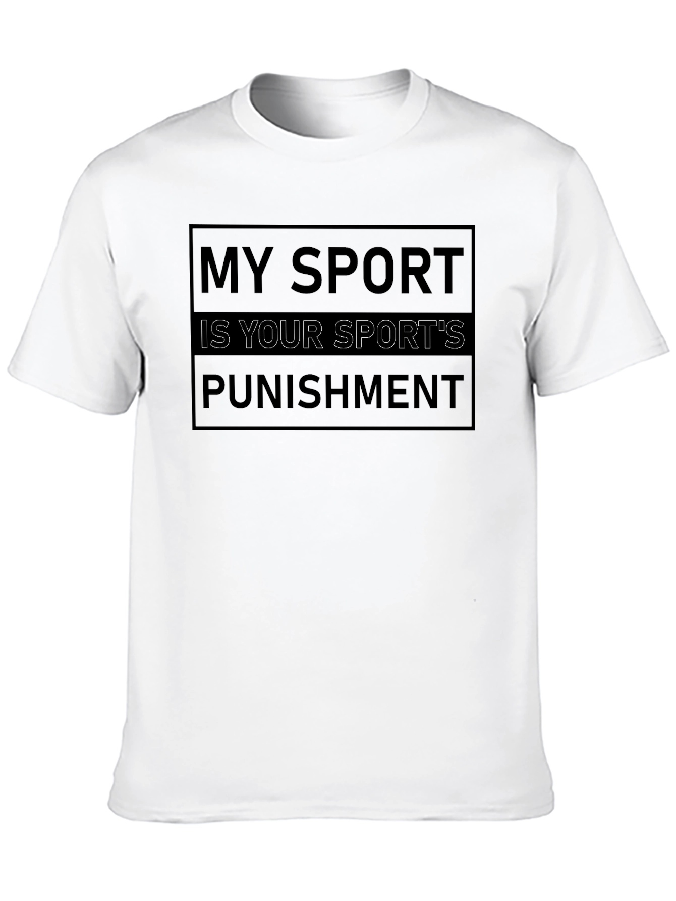 Black My Sport Is Your Sport's Punishment T-Shirt view 10