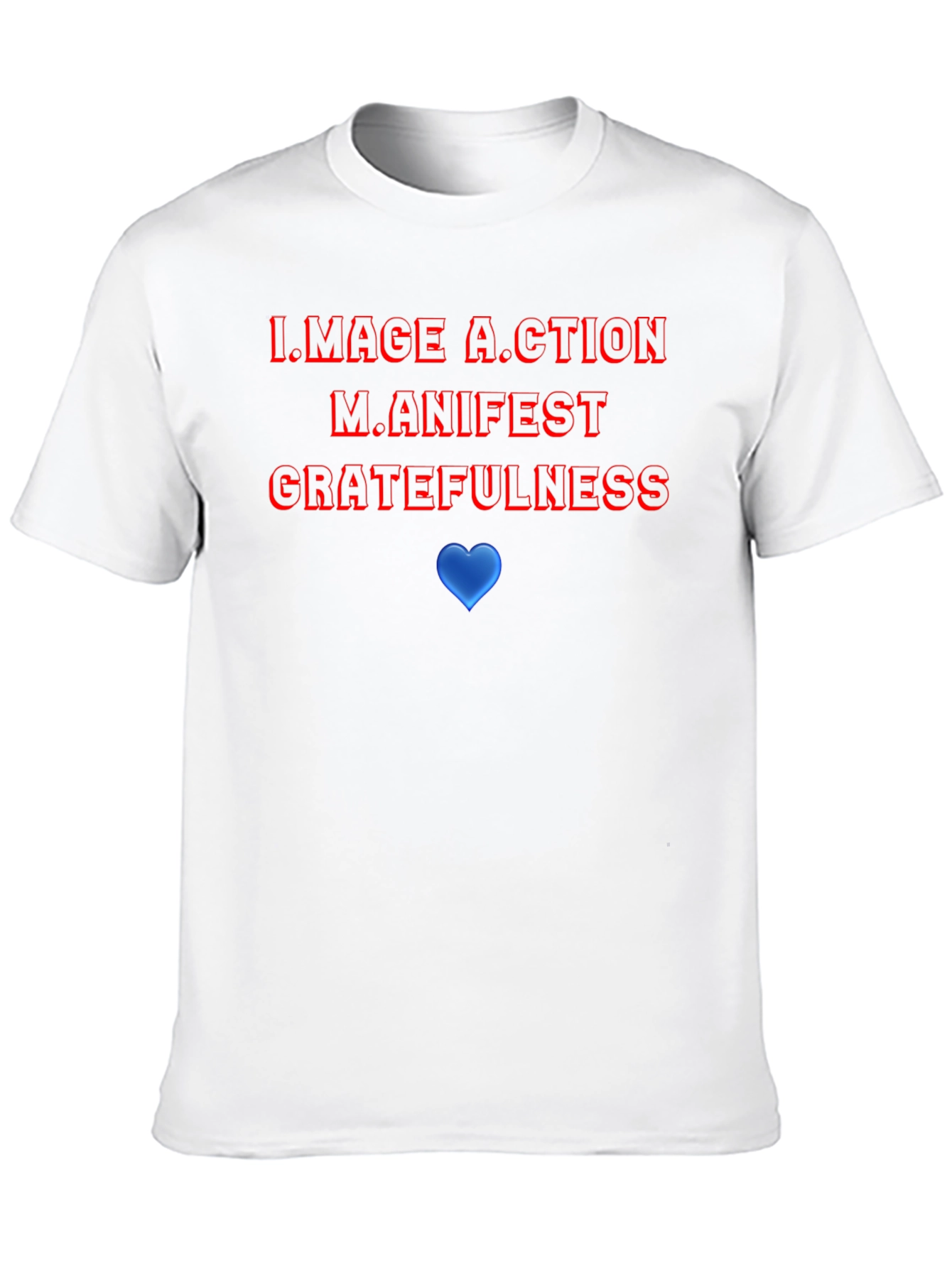 Motivational Graphic T-Shirt - Image Action Manifest Gratefulness - 10