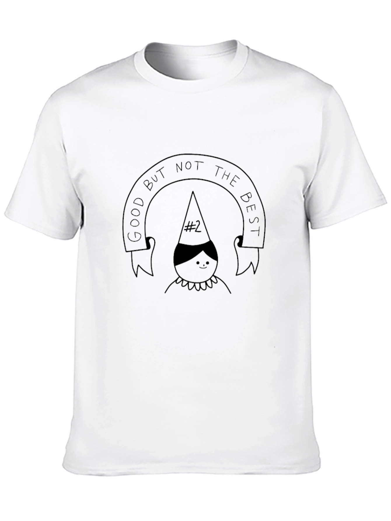 Black Good But Not the Best Graphic Tee view 10