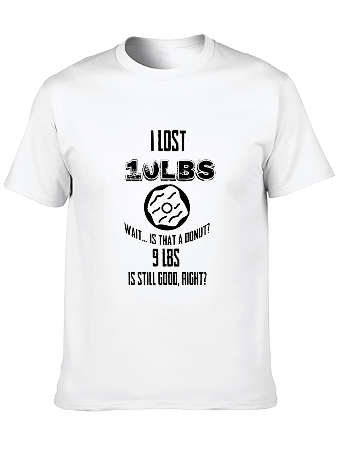 Black Funny Weight Loss Donut T-Shirt - Lost 10lbs view 10