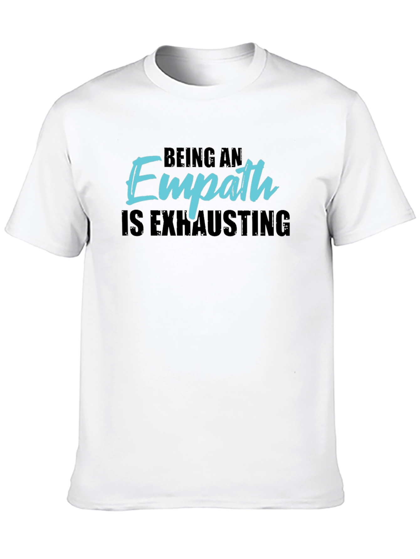 Black Empath T-Shirt - Being An Empath Is Exhausting view 10
