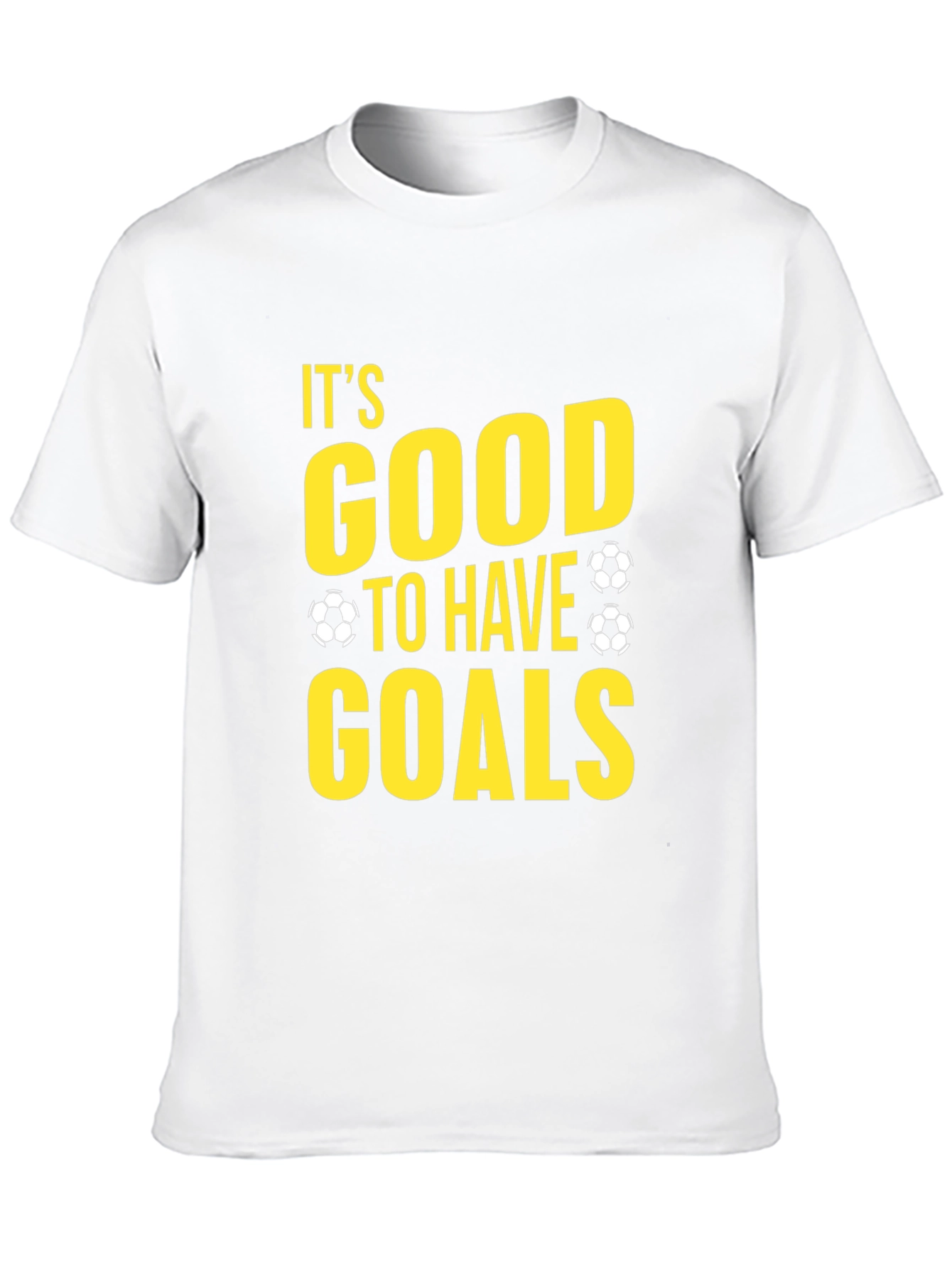 Black It's Good To Have Goals Soccer T-Shirt view 10