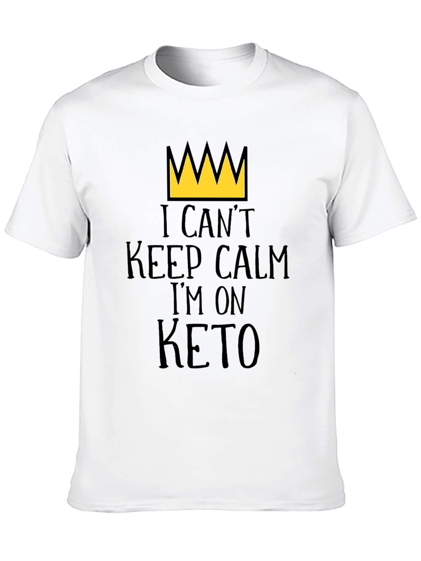 I Can't Keep Calm I'm On Keto T-Shirt - 10