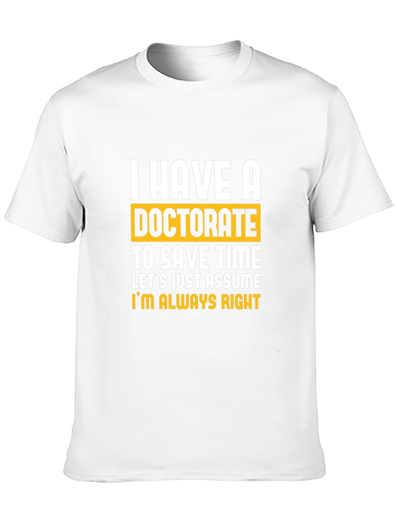 Black Doctorate Humor Graphic Tee view 10