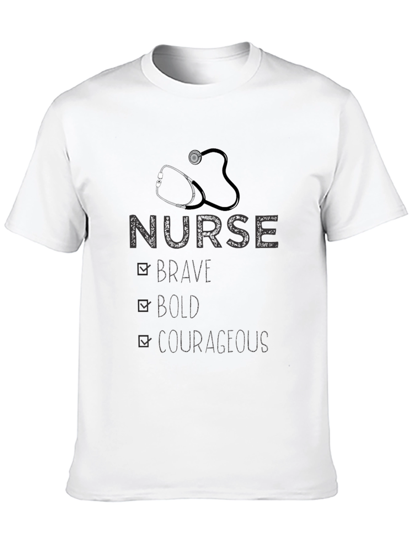 Nurse Brave Bold Courageous Graphic Tee - 10