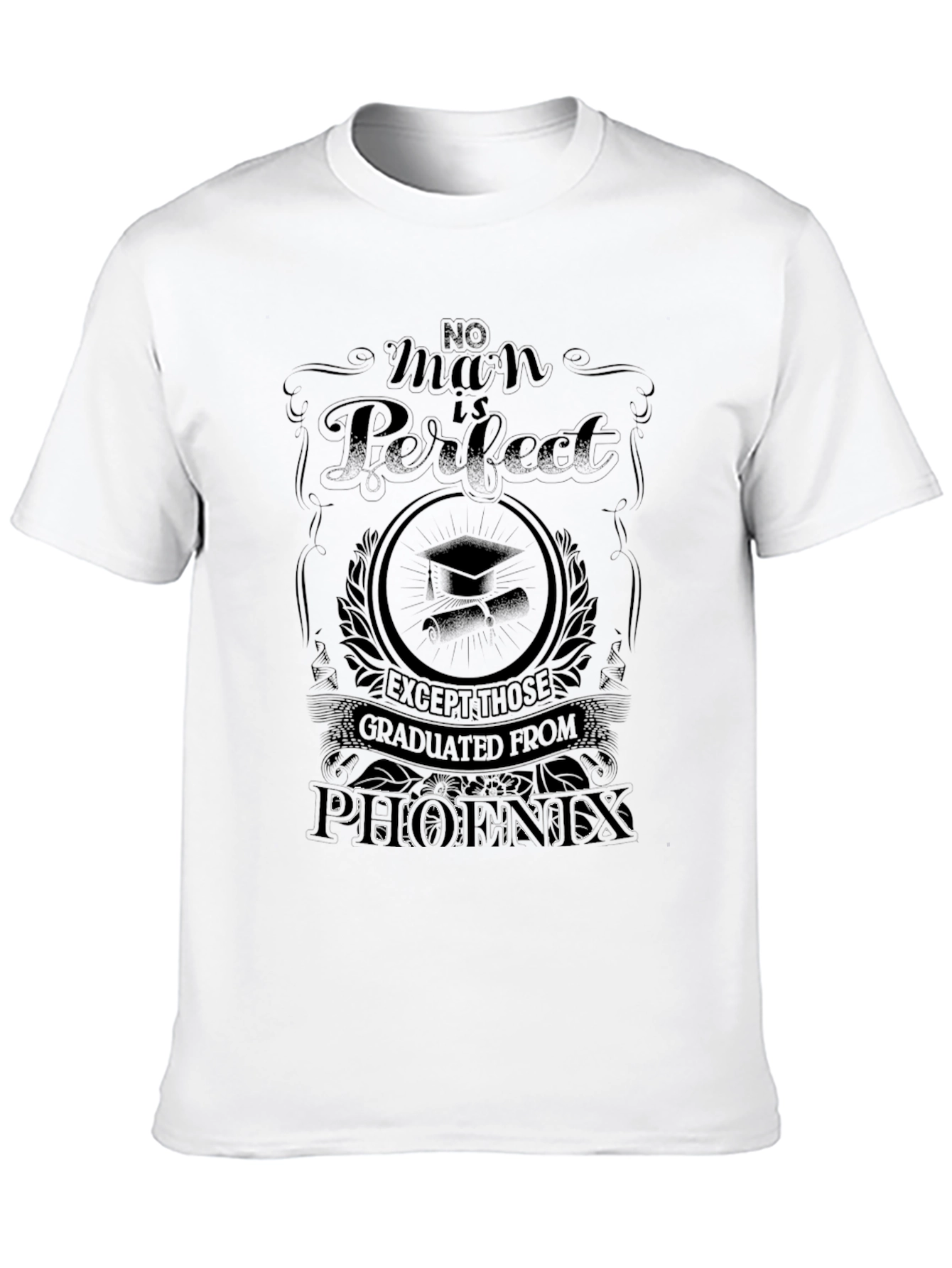 No Man Is Perfect Phoenix Graduate T-Shirt - 10
