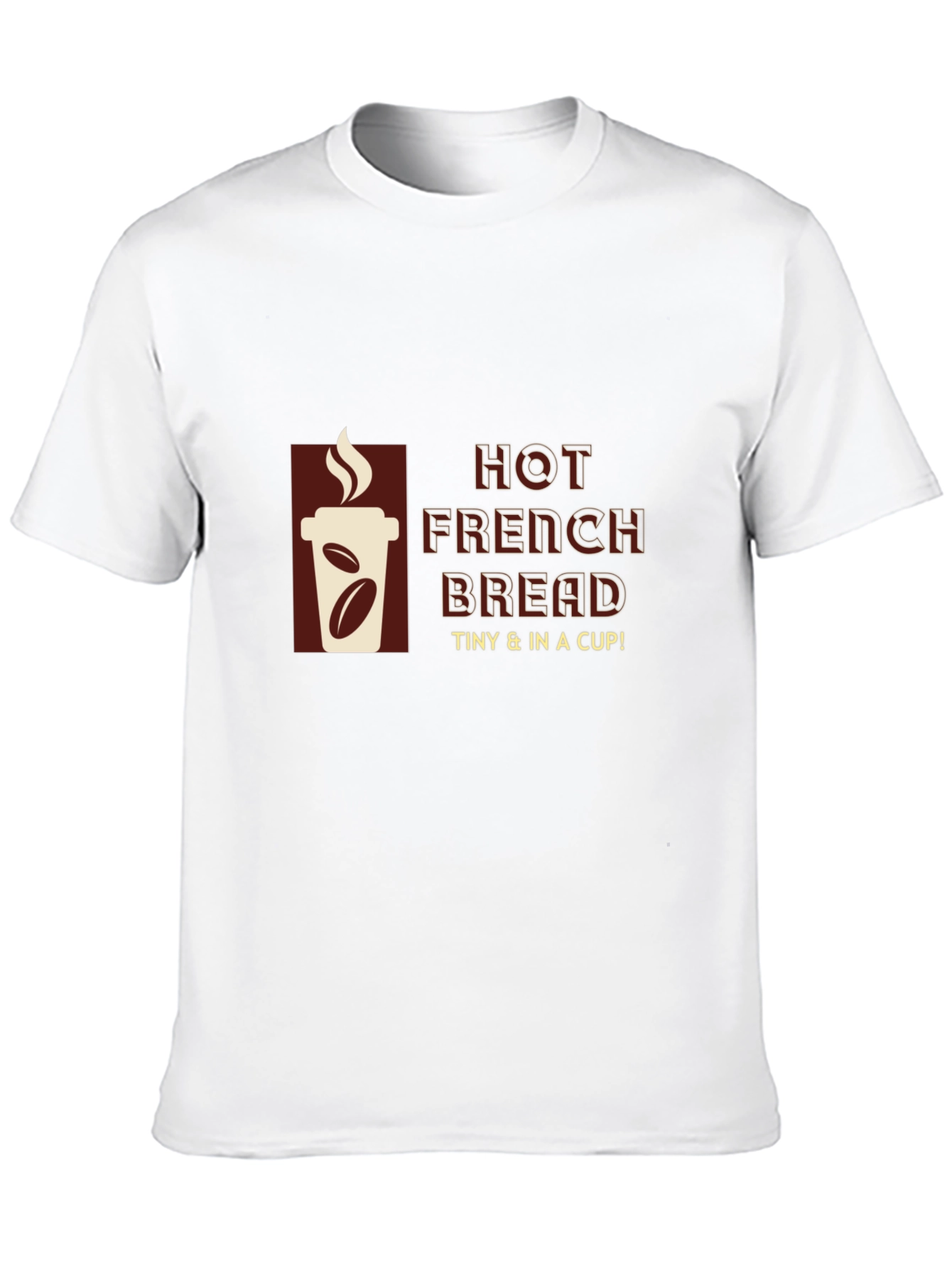 Hot French Bread T-Shirt - Coffee Cup Design - 10