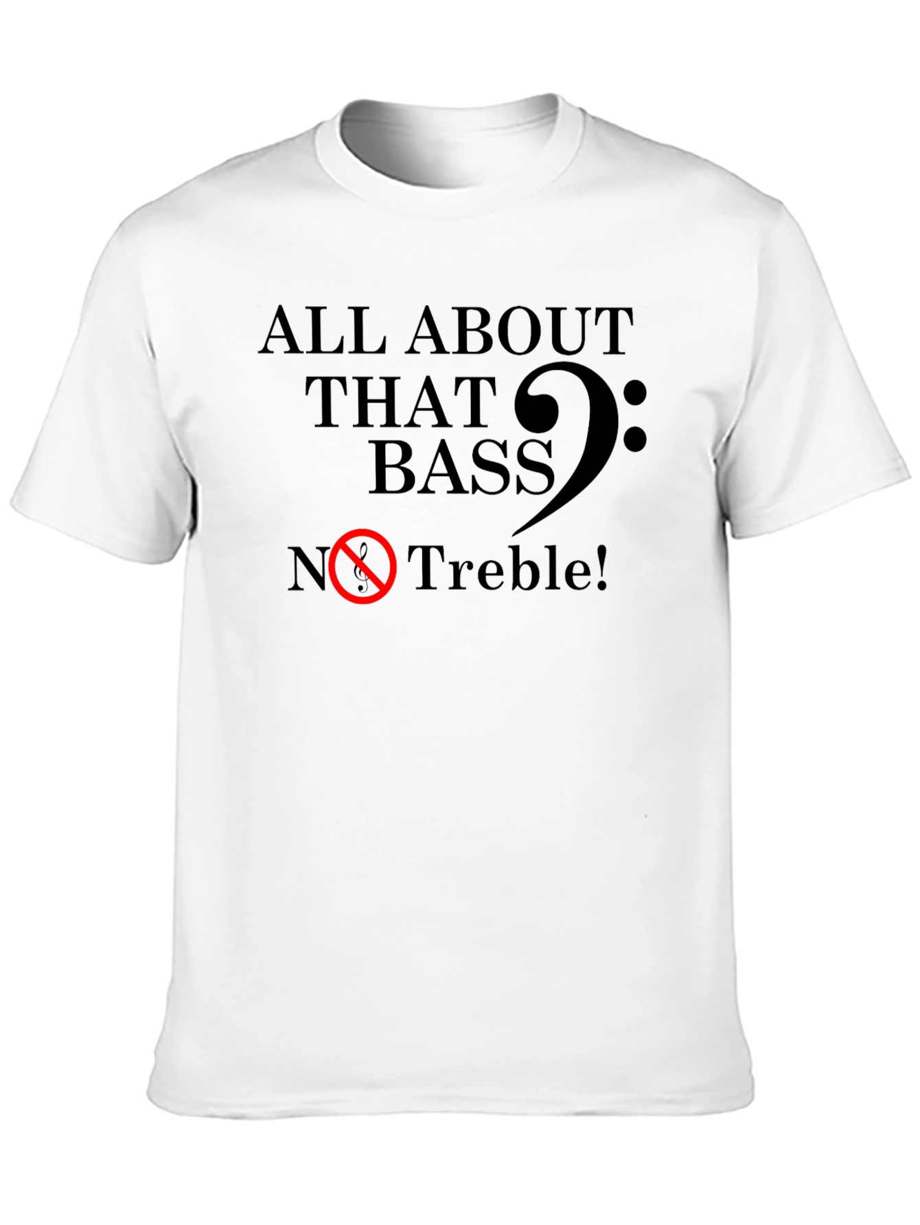 Black All About That Bass - Funny Music T-Shirt view 10