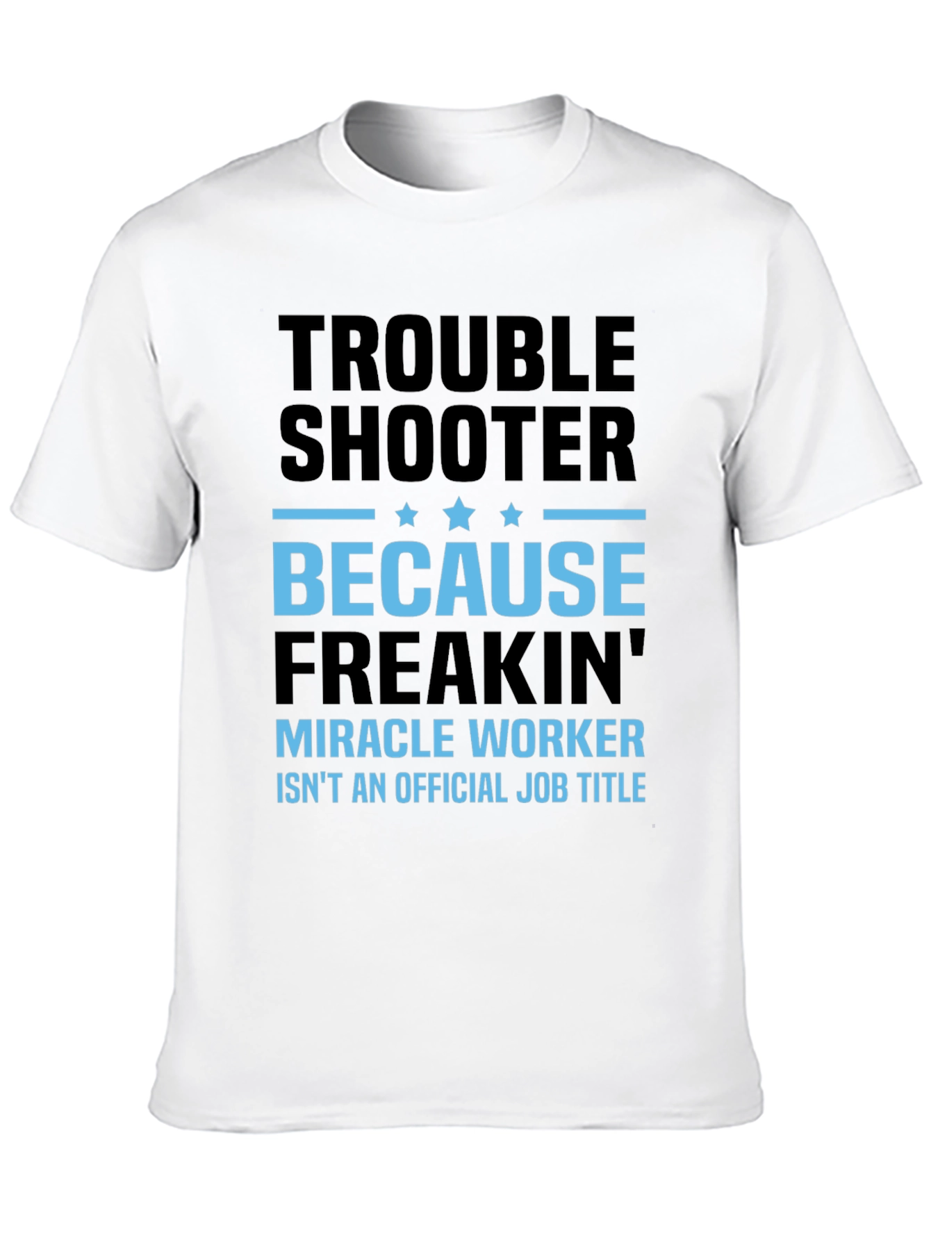 Black Trouble Shooter T-Shirt - Miracle Worker Tee view 10