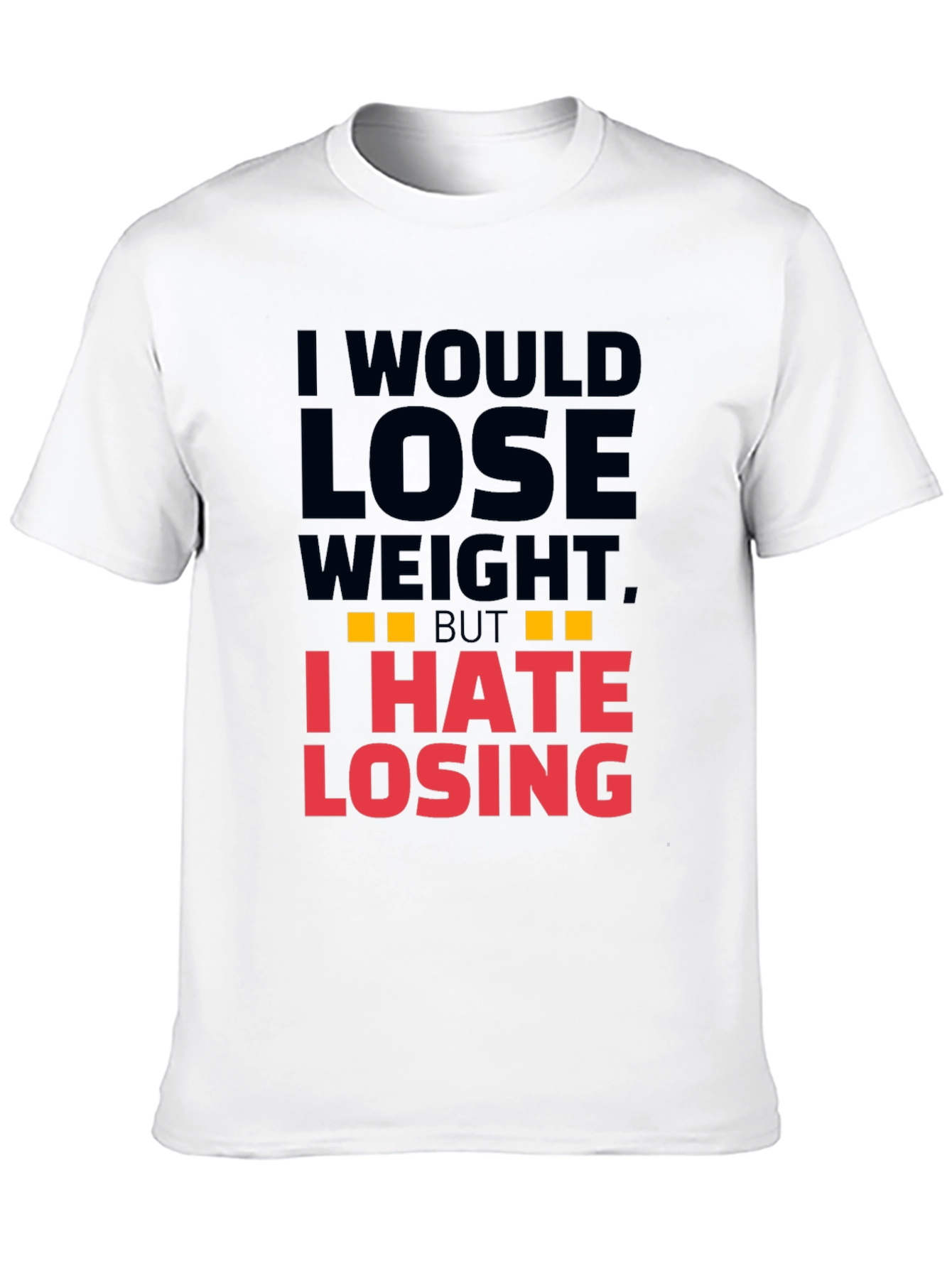 Black Funny I Hate Losing T-Shirt view 10