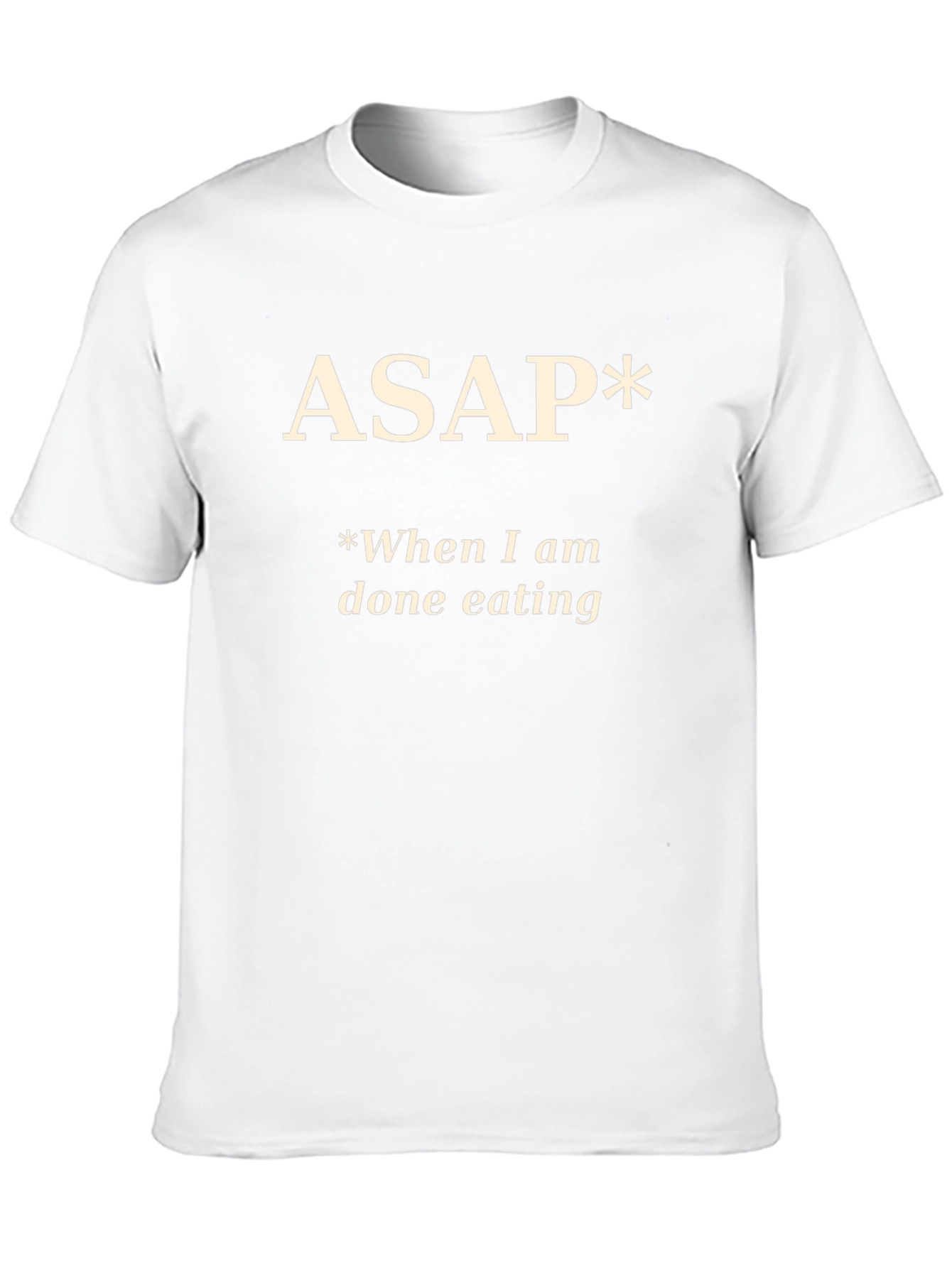 Black Funny ASAP *When I am done eating T-Shirt view 10