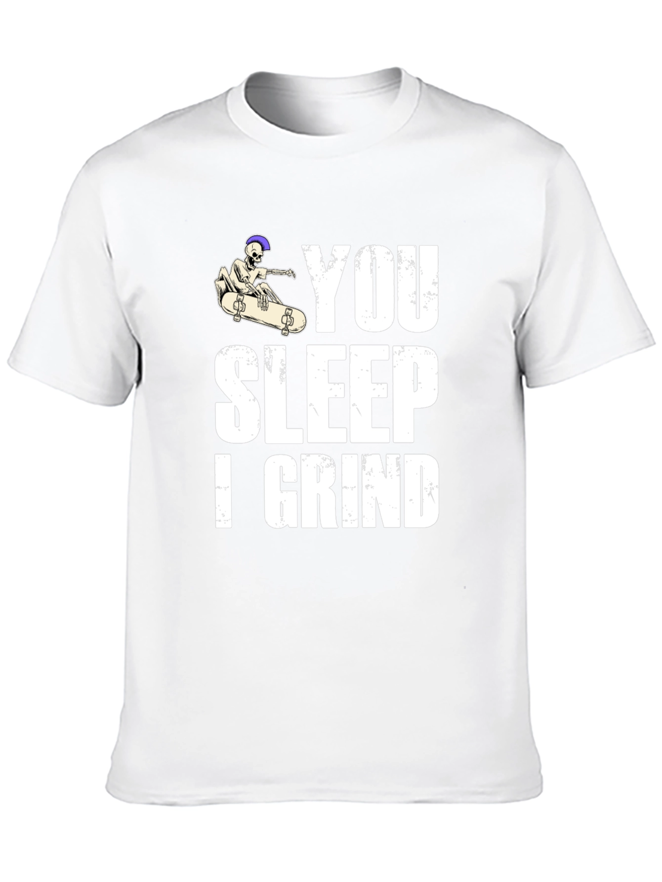 Black You Sleep I Grind Skateboard Graphic T-Shirt view 10