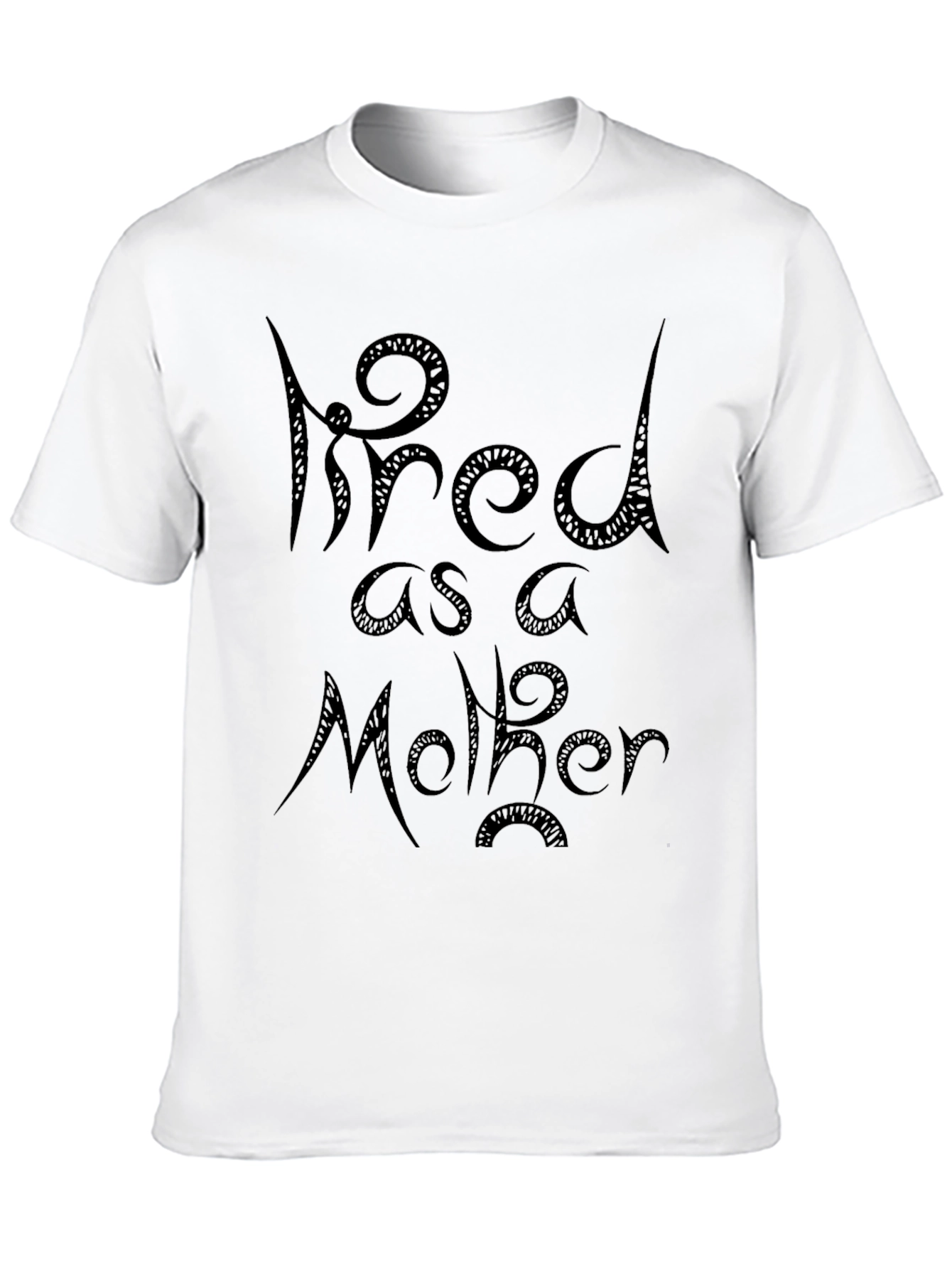 Black Tired as a Mother Black Graphic Tee view 10