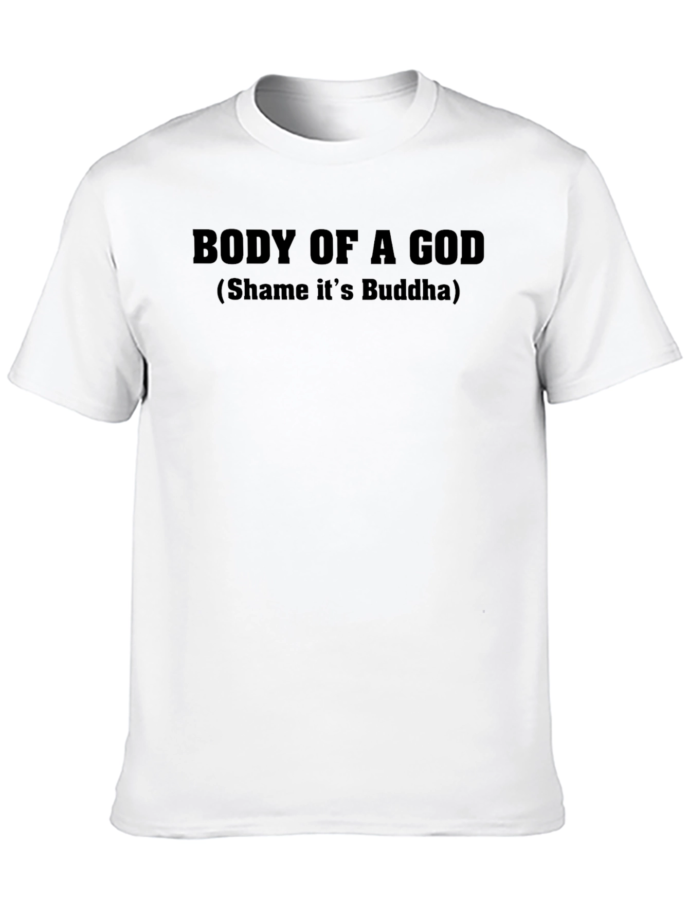Black Body of a God Funny Graphic Tee view 10