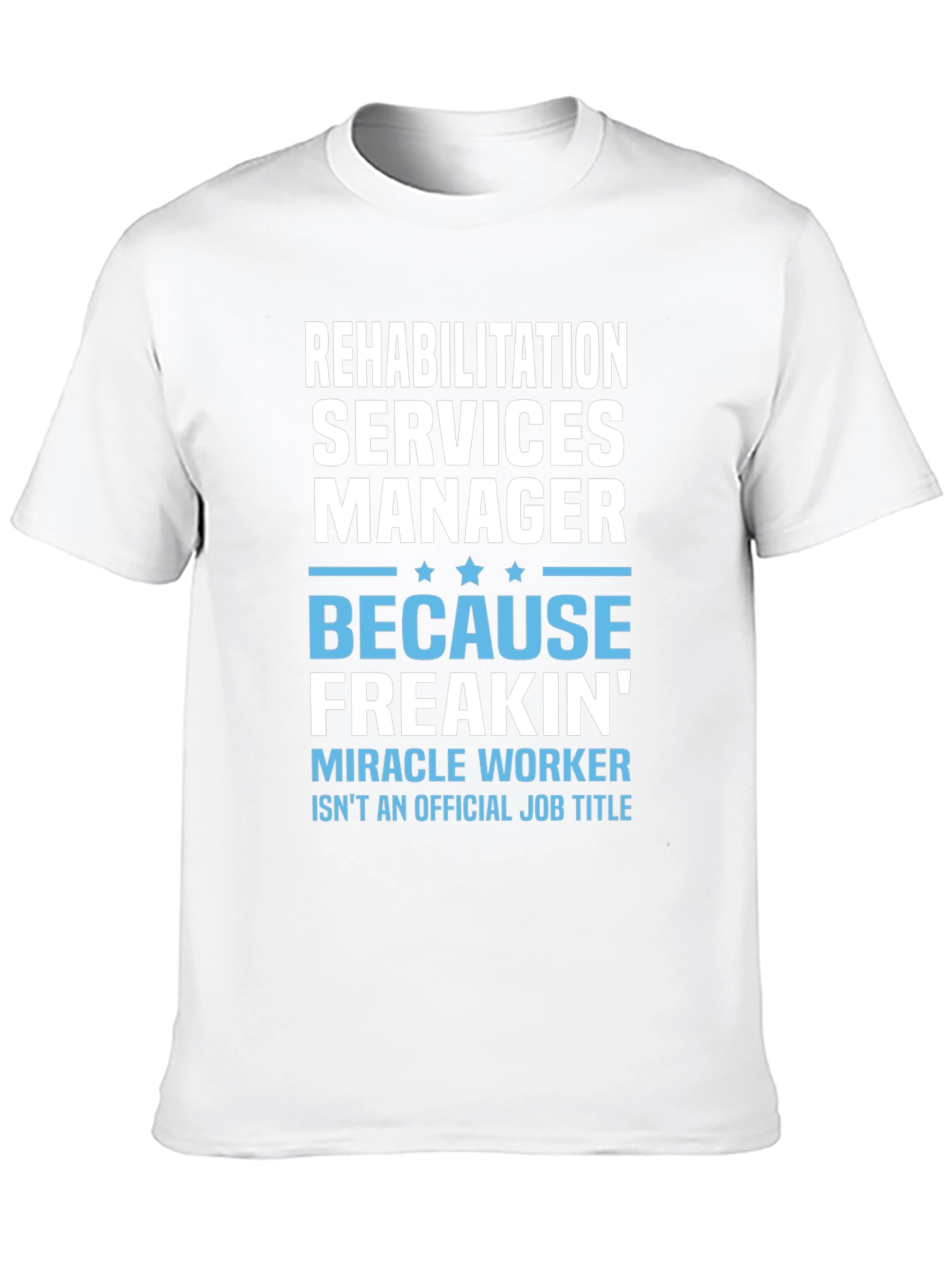 Black Rehabilitation Services Manager Novelty T-Shirt view 10