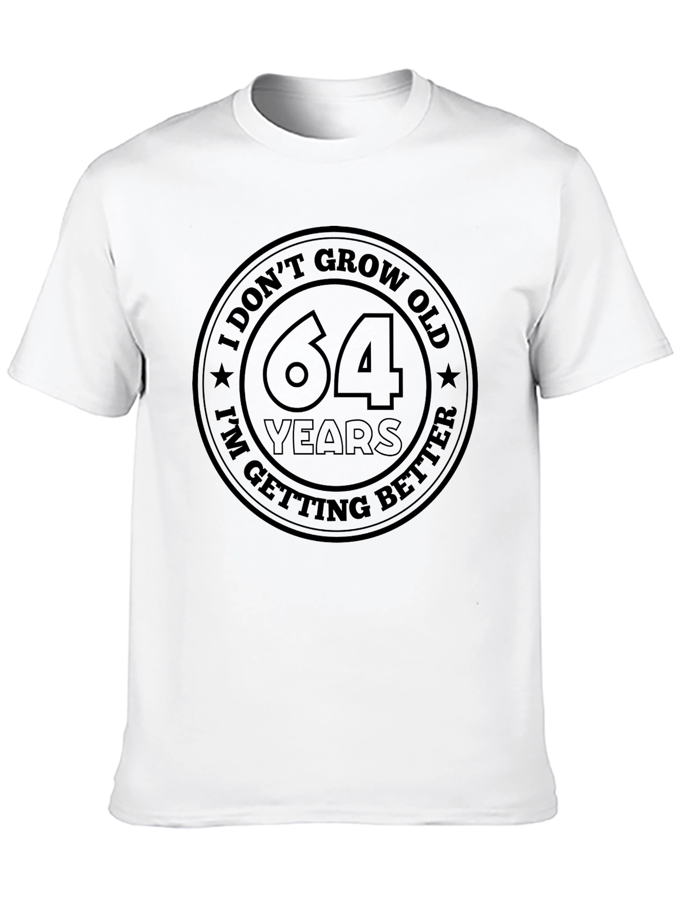 Black Funny 64th Birthday T-Shirt: I Don't Grow Old, I Get Better view 10