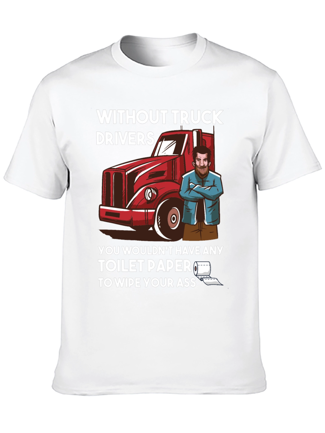 Black Truck Driver Toilet Paper Humor T-Shirt view 10