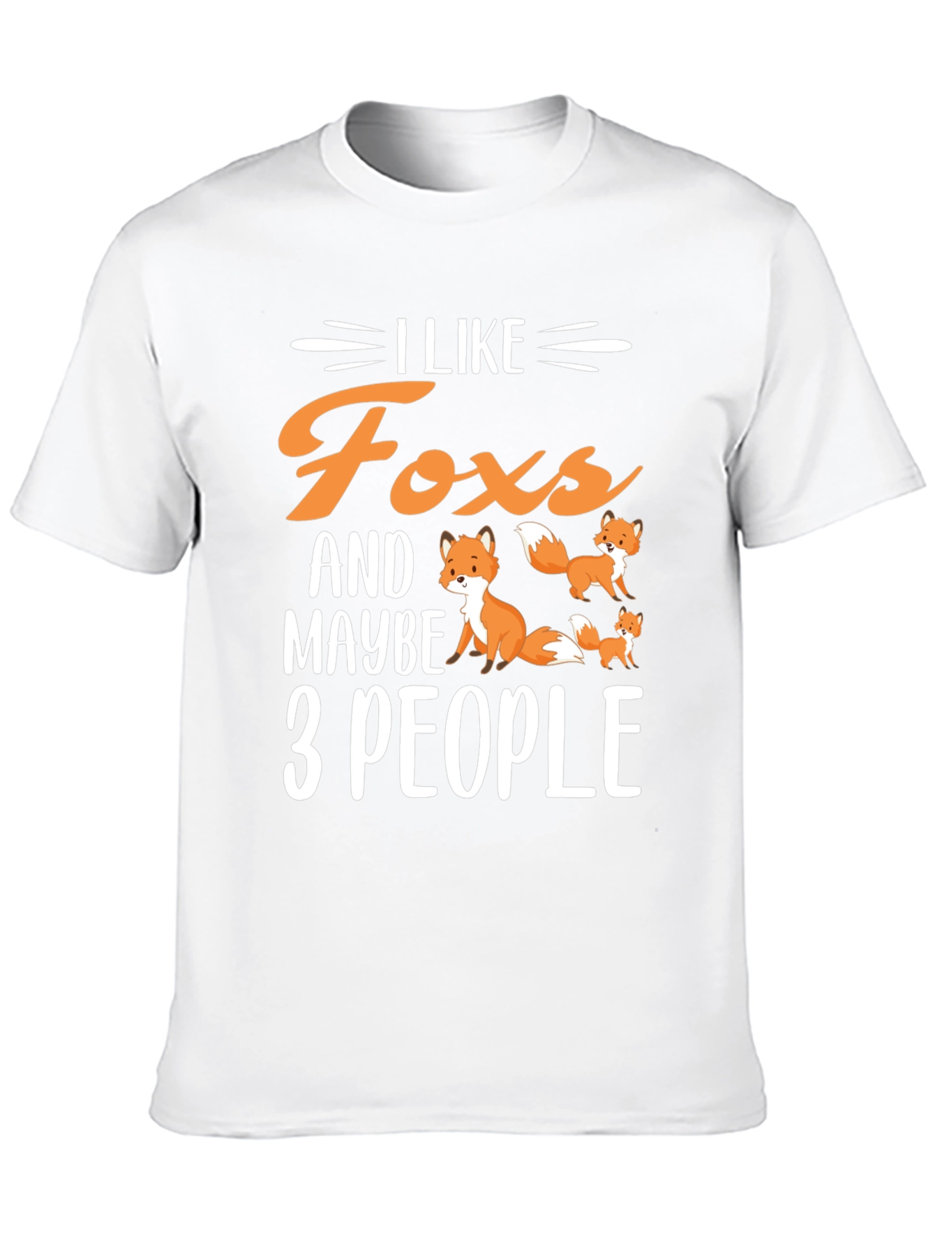 Black I Like Foxes & Maybe 3 People T-Shirt view 10