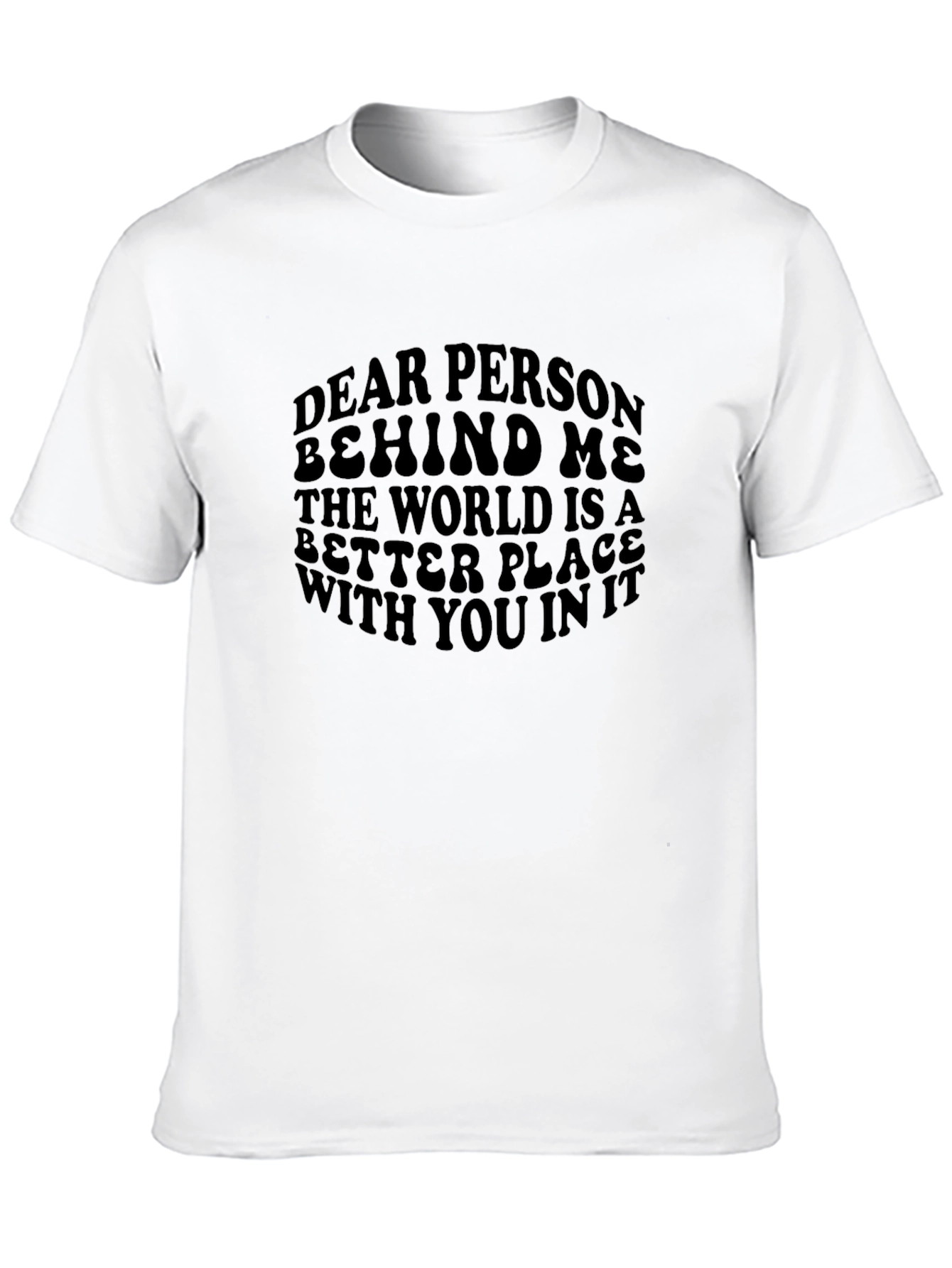 Black Inspirational Graphic Tee - Dear Person Behind Me T-Shirt view 10