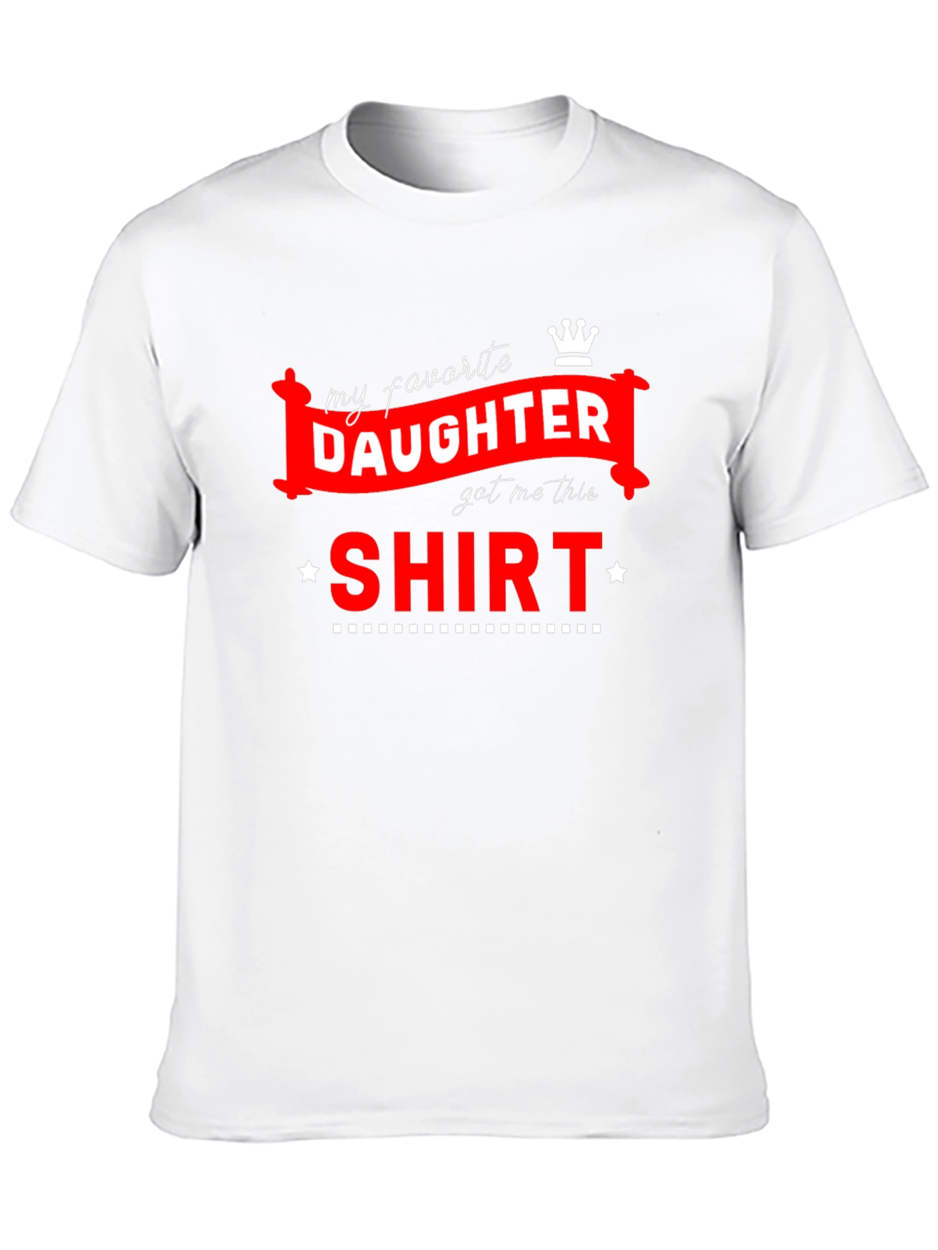 Black My Favorite Daughter T-Shirt Funny Dad Gift view 10