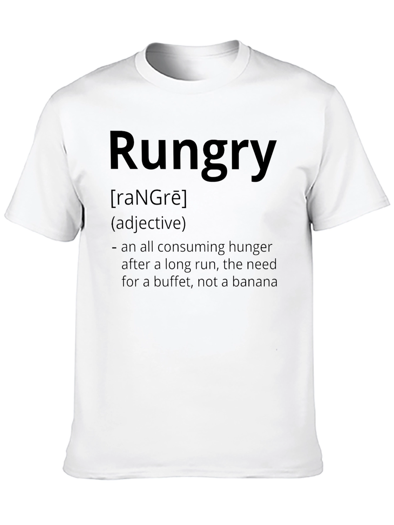 Black Rungry Funny Running Humor T-Shirt view 10