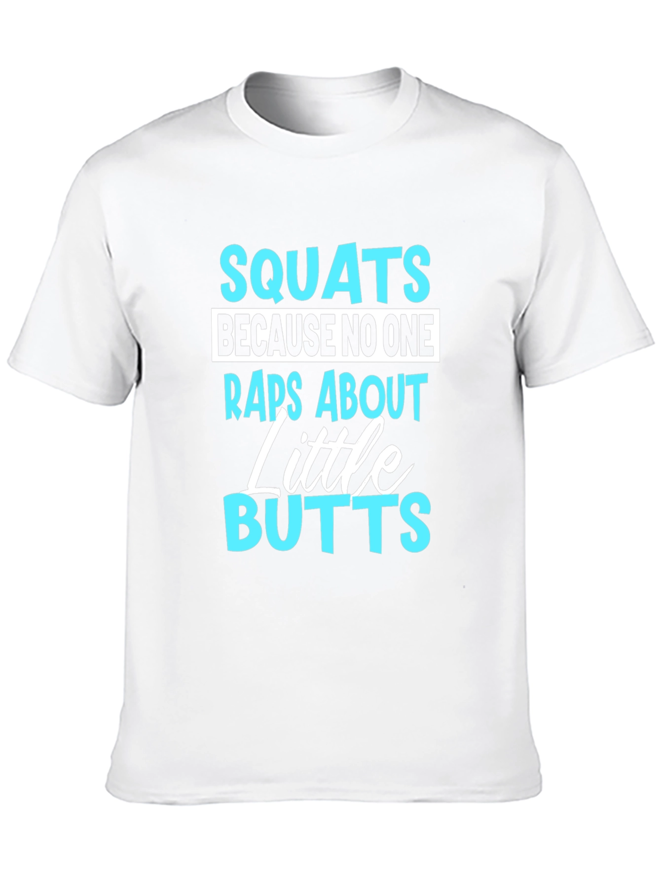 Black Squats Little Butts Funny Gym Black T-Shirt view 10