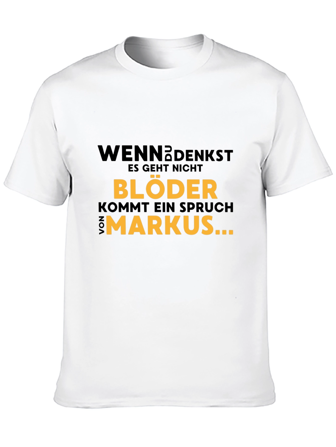 Black Funny German Humor T-Shirt - Markus Joke Tee view 10