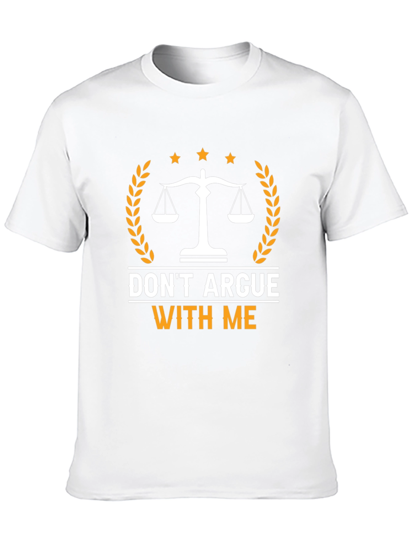 Black Don't Argue With Me T-Shirt view 10