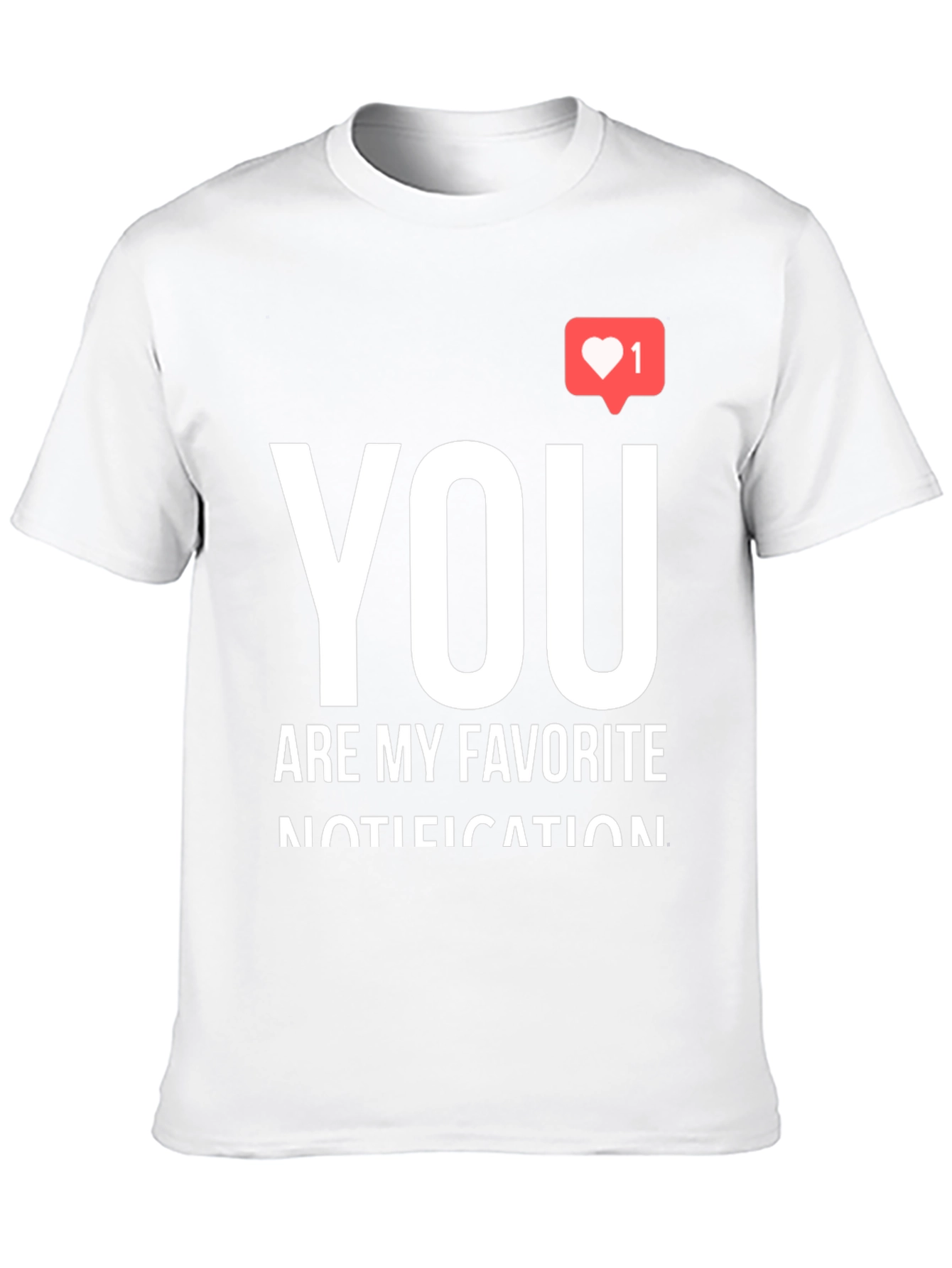 Black You Are My Favorite Notification Black Graphic Tee view 10