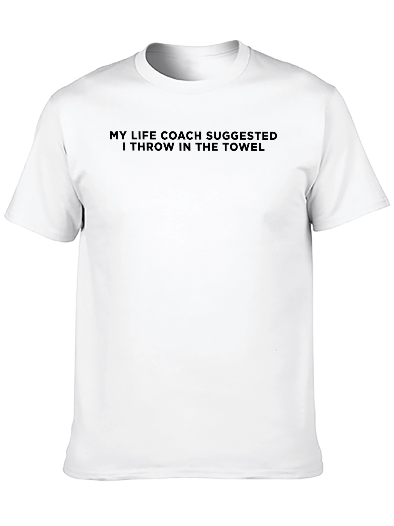 Black Funny Sarcastic Life Coach Suggestion T-Shirt view 10