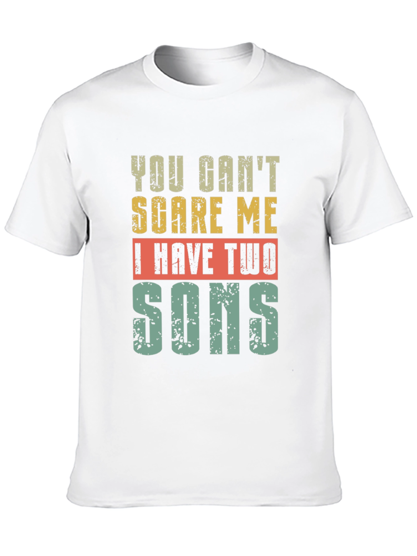 Black You Can't Scare Me I Have Two Sons T-Shirt view 10