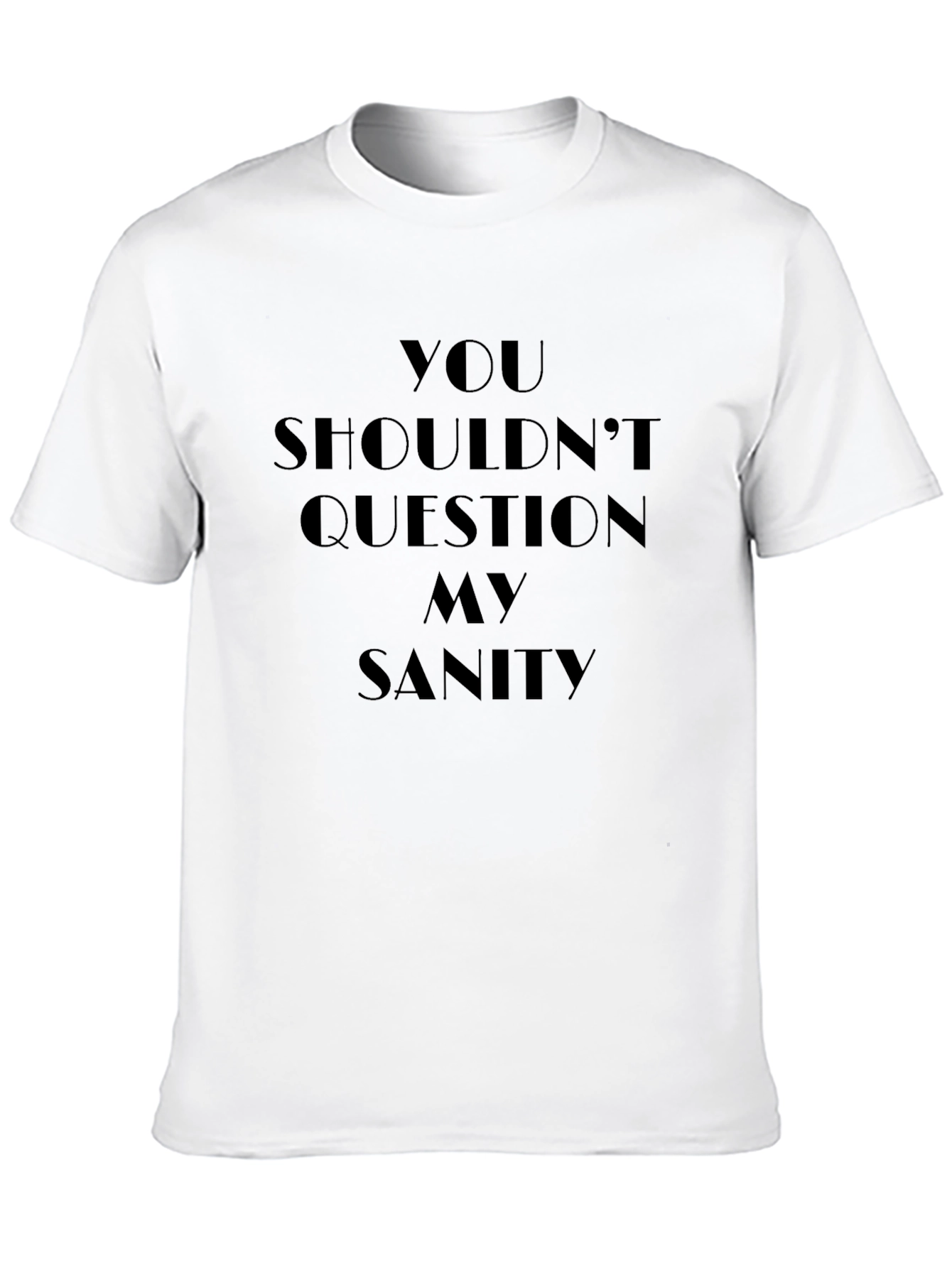 Black Question My Sanity Graphic T-Shirt view 10
