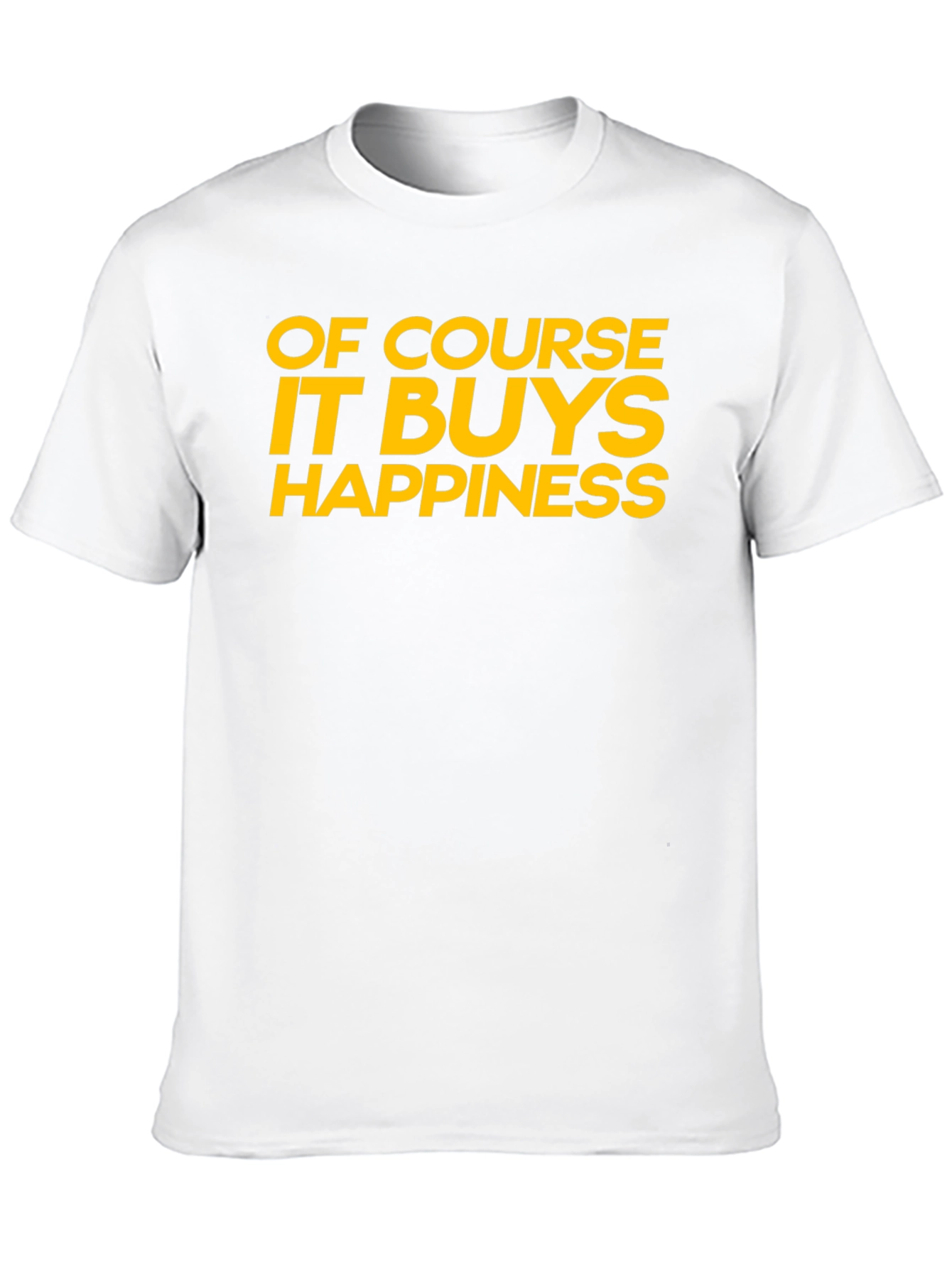 Black Funny "Of Course It Buys Happiness" Graphic T-Shirt view 10