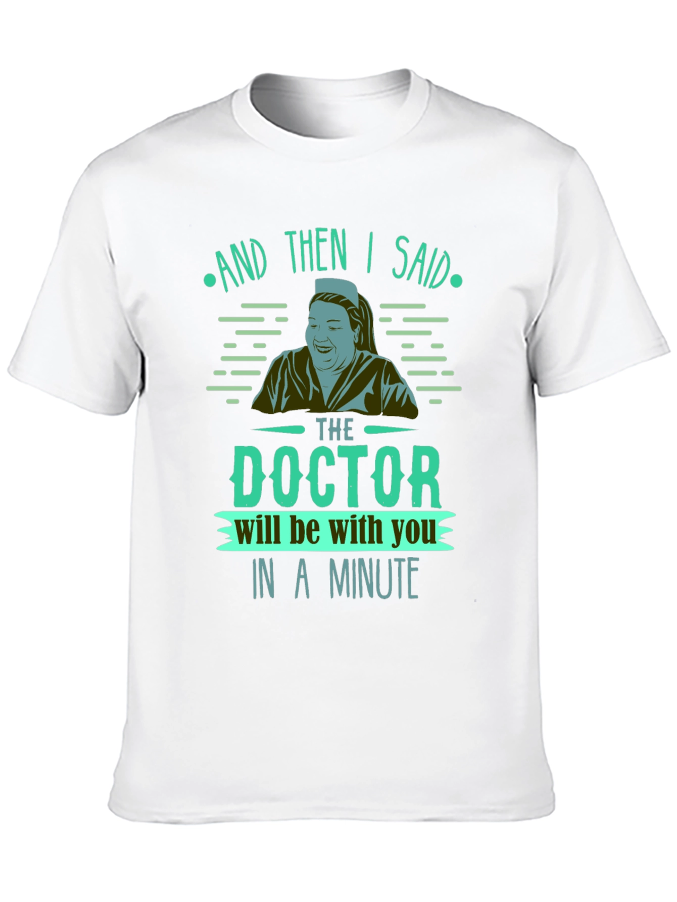 Black Funny Nurse T-Shirt - The Doctor Will See You Now view 10