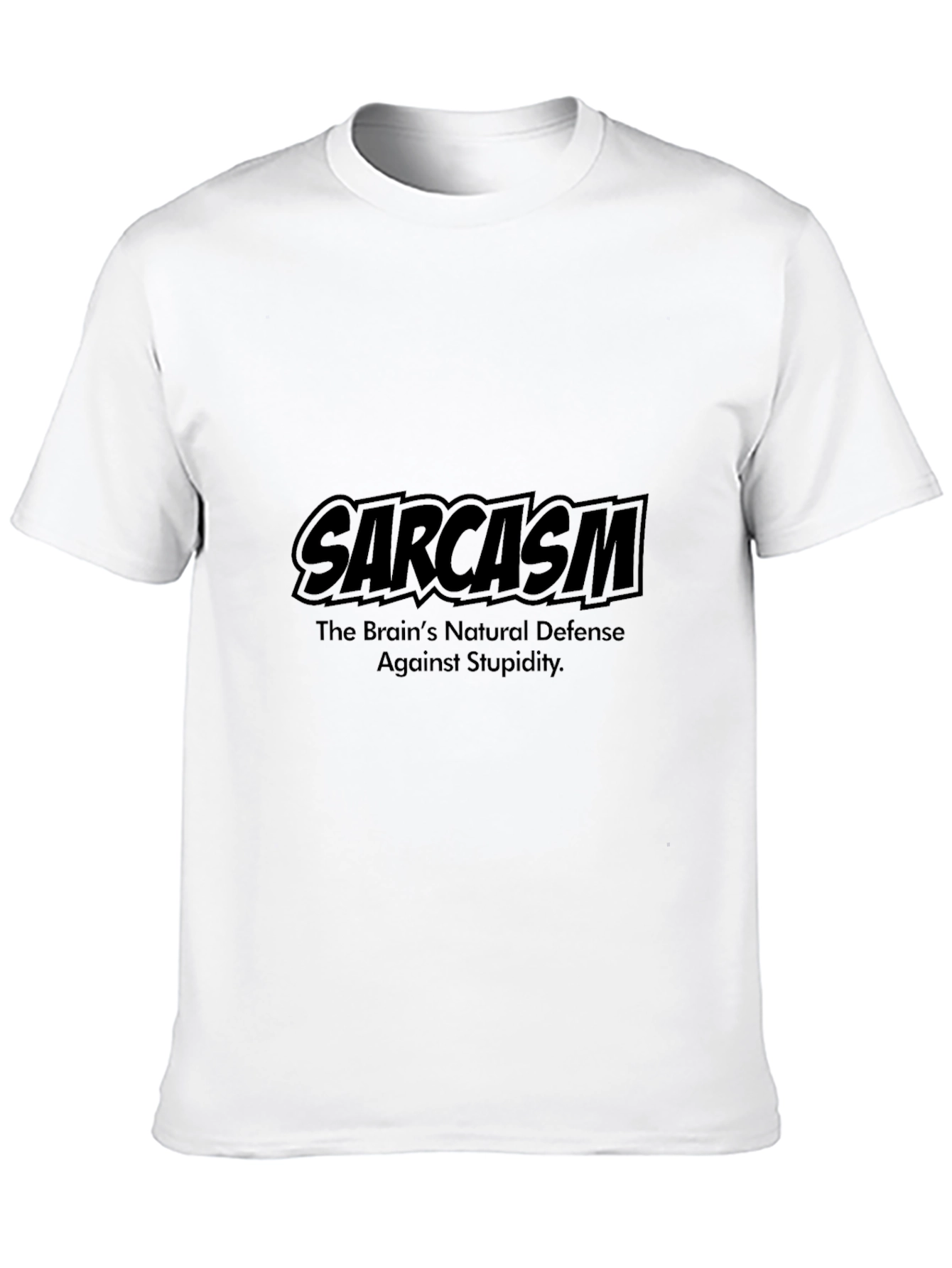 Black Sarcasm T-Shirt: The Brain's Natural Defense view 10