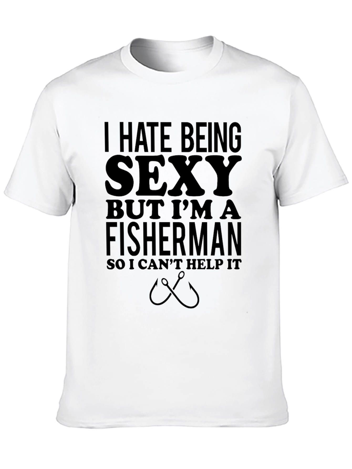 Black Funny Fisherman T-Shirt - I Hate Being Sexy view 10