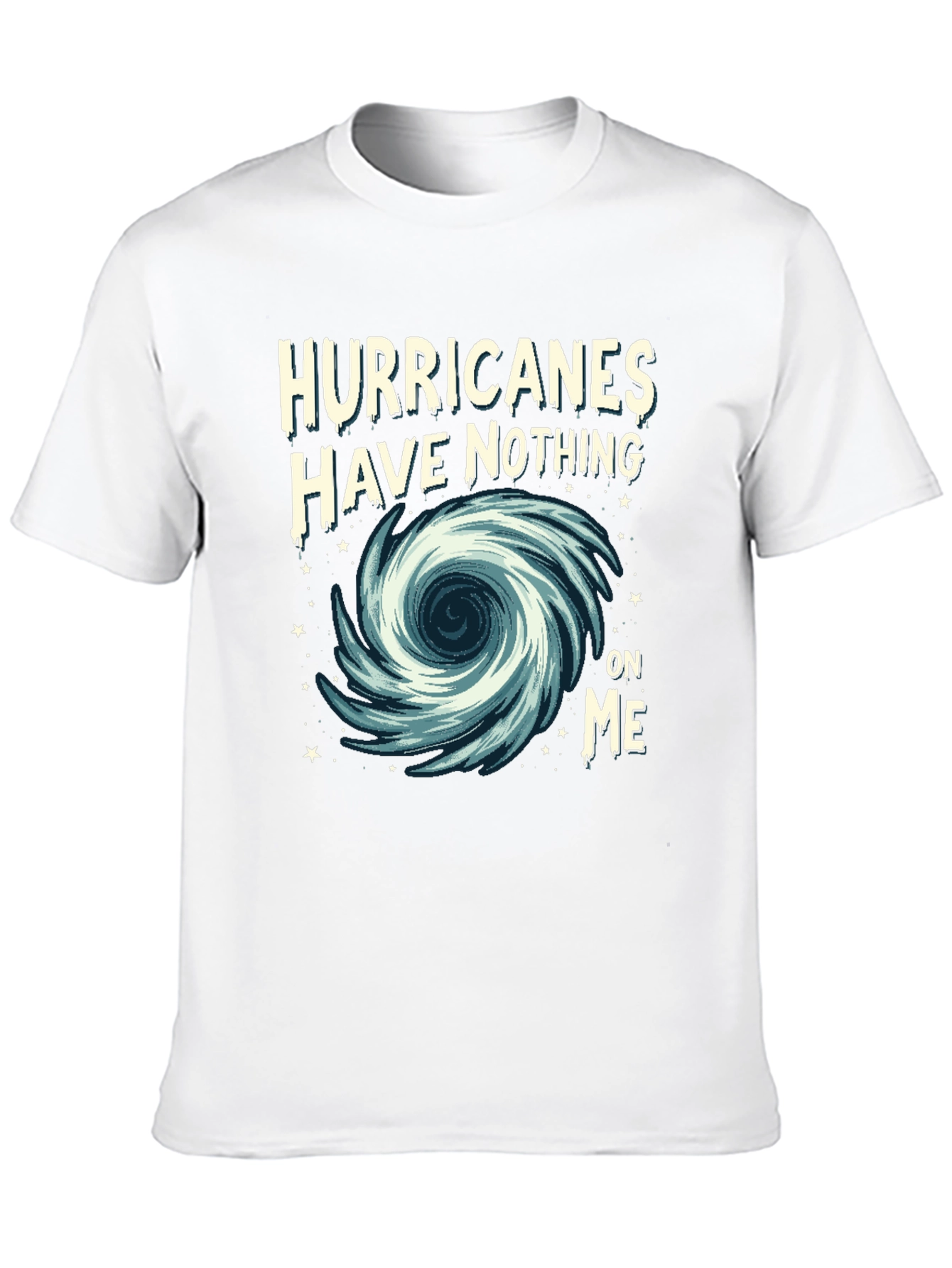 Black Hurricanes Have Nothing On Me Graphic Tee view 10