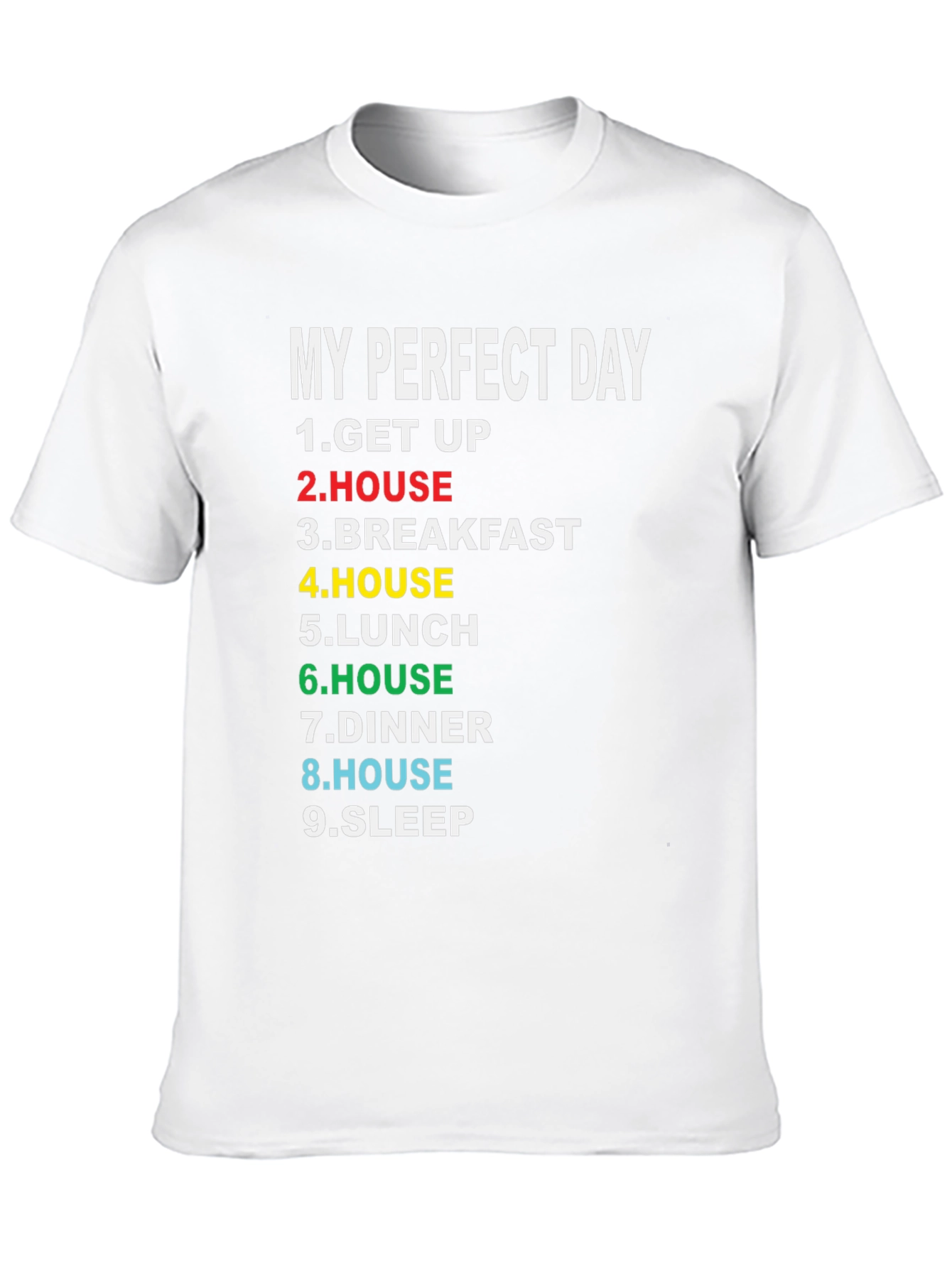 My Perfect Day Graphic T-Shirt, Funny Lazy Day Tee - 10