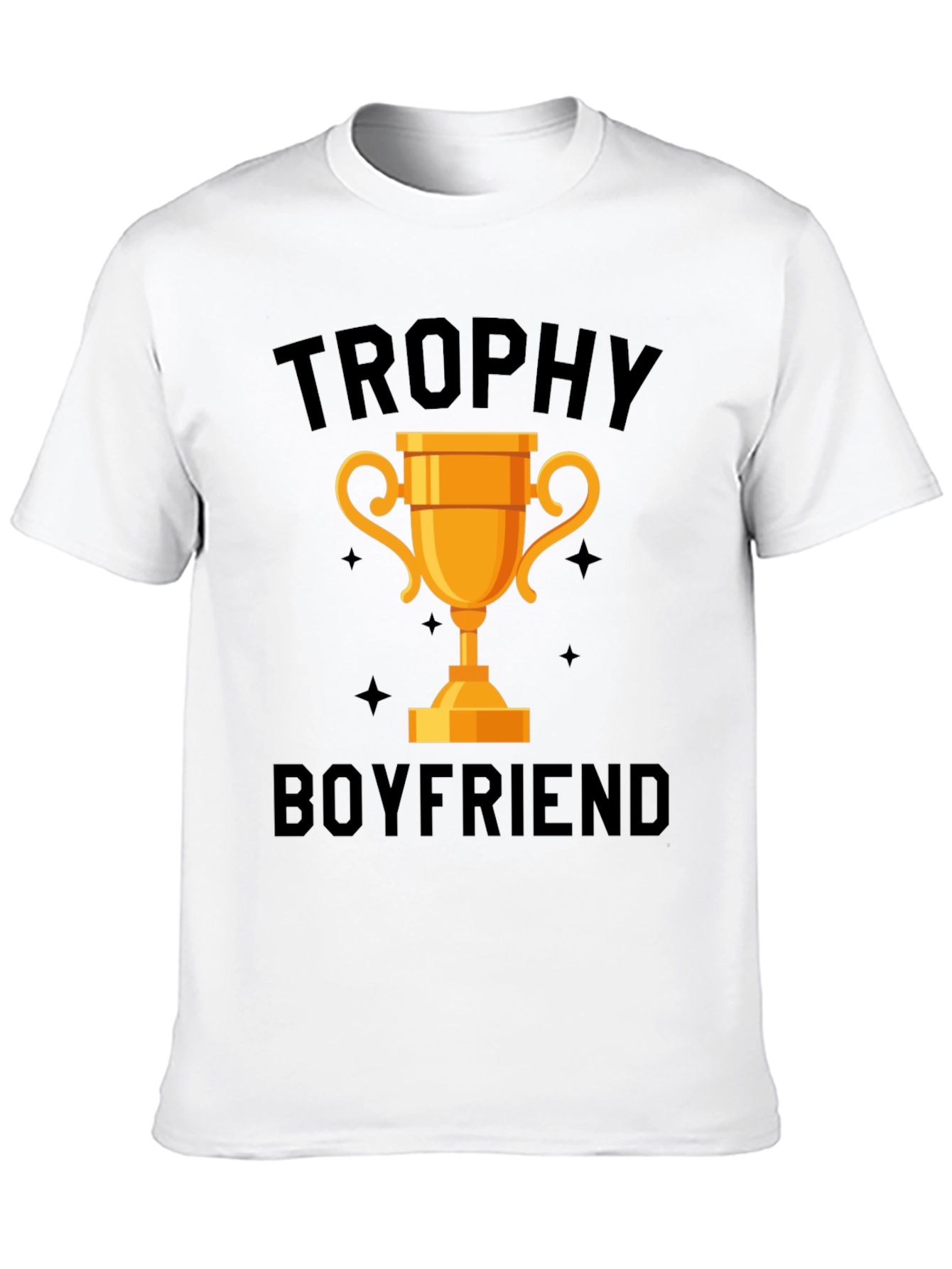 Trophy Boyfriend Graphic Tee - Award Winning Style - 10