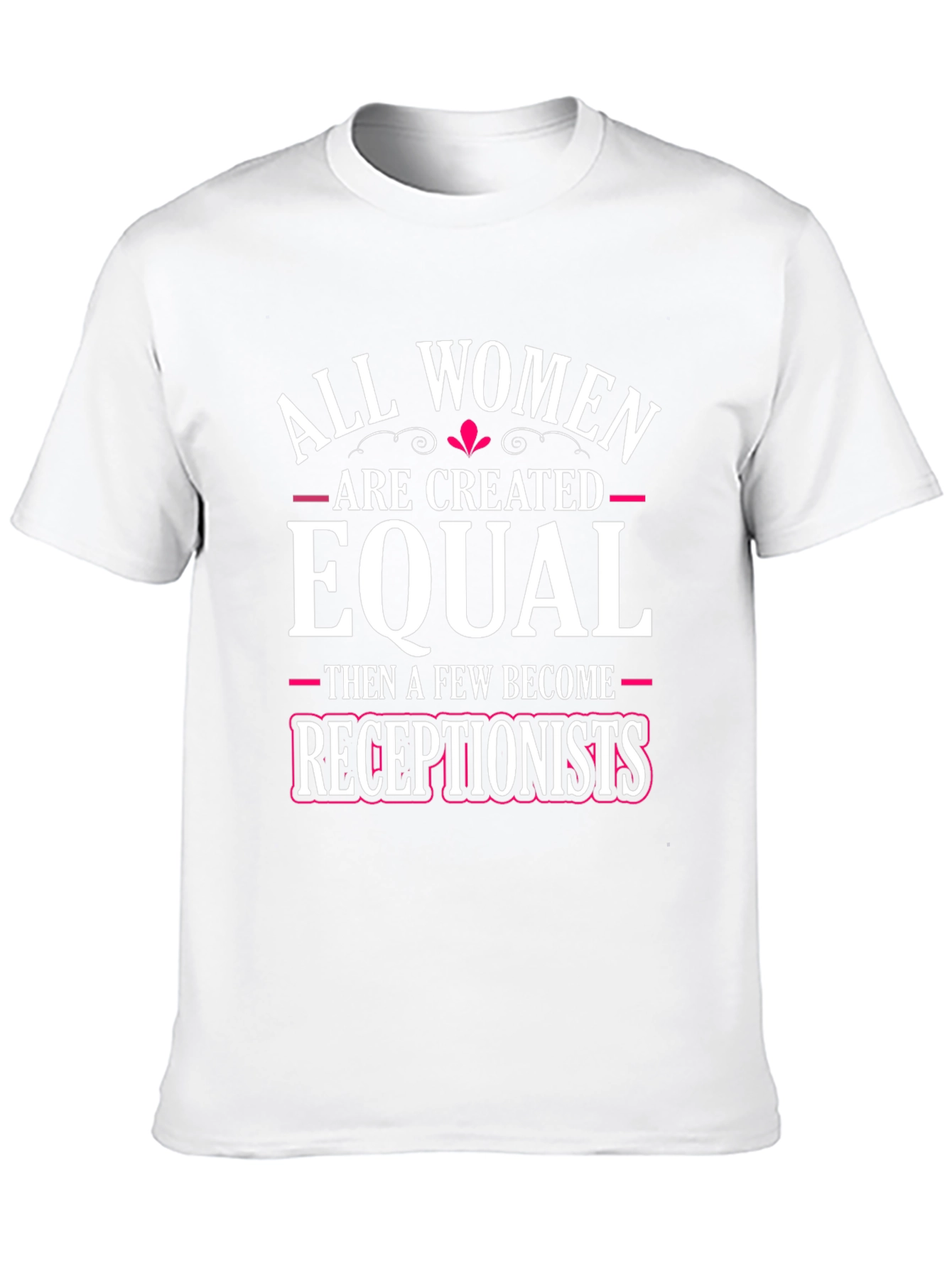 Black All Women are Created Equal Receptionist T-Shirt view 10